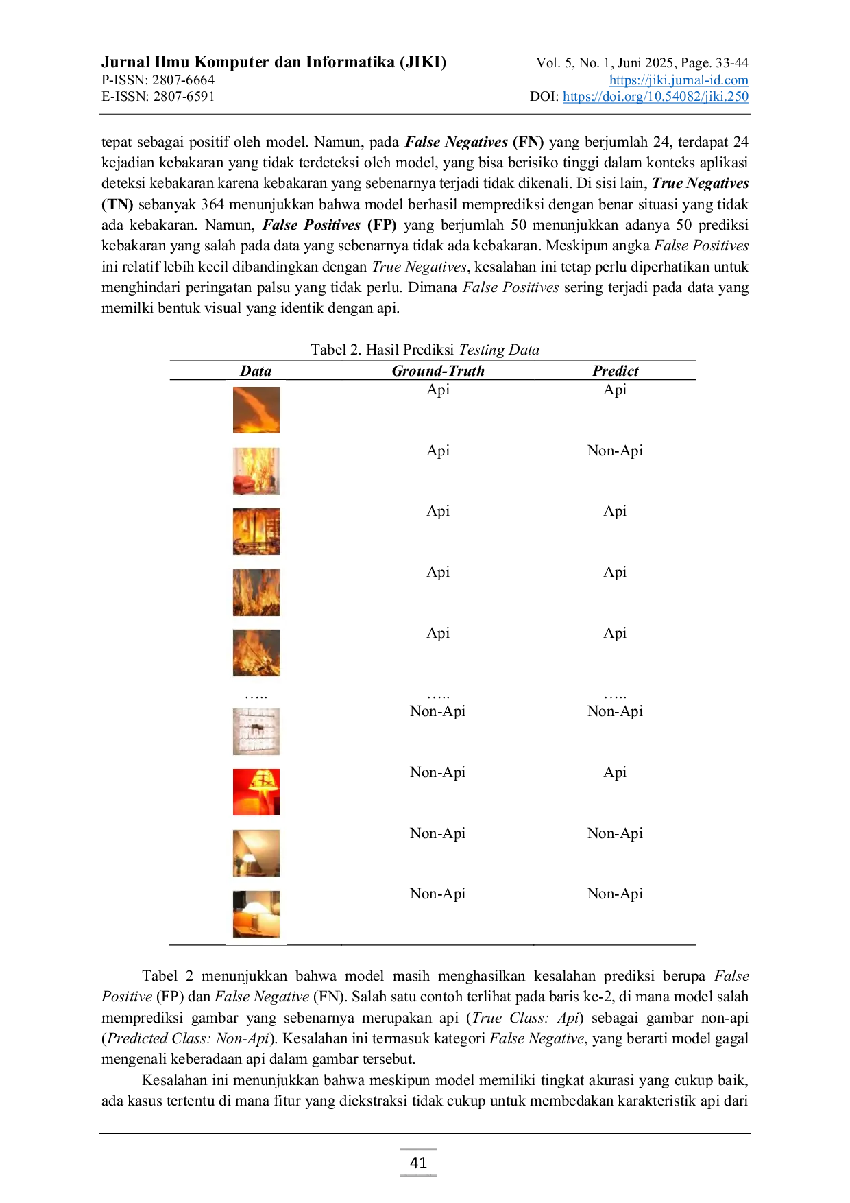 JURIS Fire Detection Using Logistic Regression with GLCM RGB Ratio RGB Intersection and Color Moments