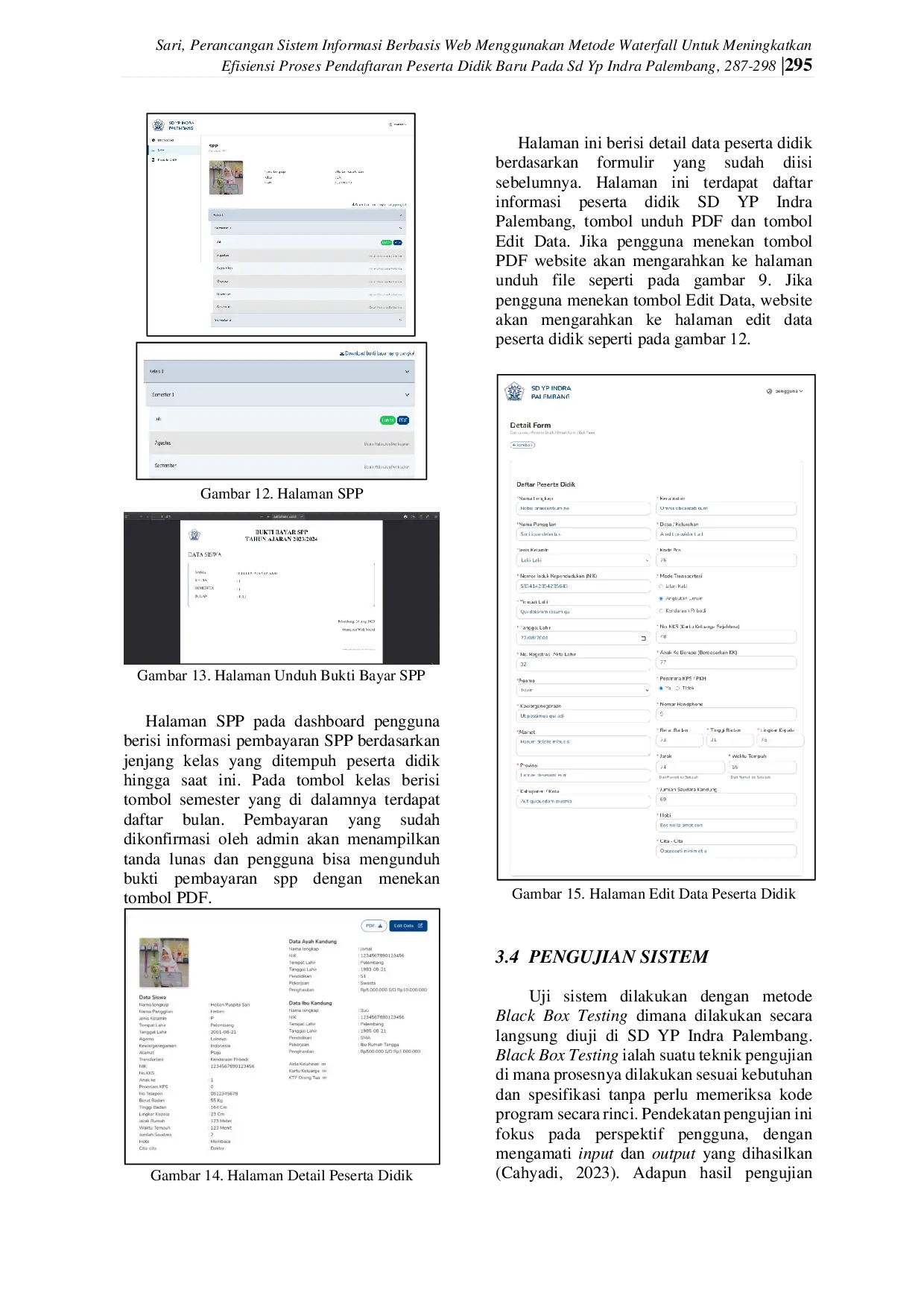 JURIS Perancangan Sistem Informasi Berbasis Web Untuk Meningkatkan Efisiensi Proses Pendaftaran Peserta Didik Baru Pada Sd Yp Indra Palembang