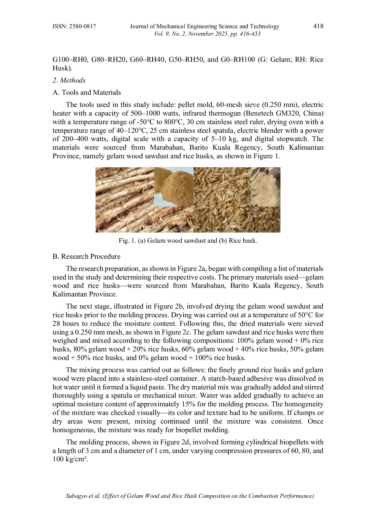 JURIS Effect of Gelam Wood and Rice Husk Composition with Molding Pressure on the Combustion Performance of Biopellets
