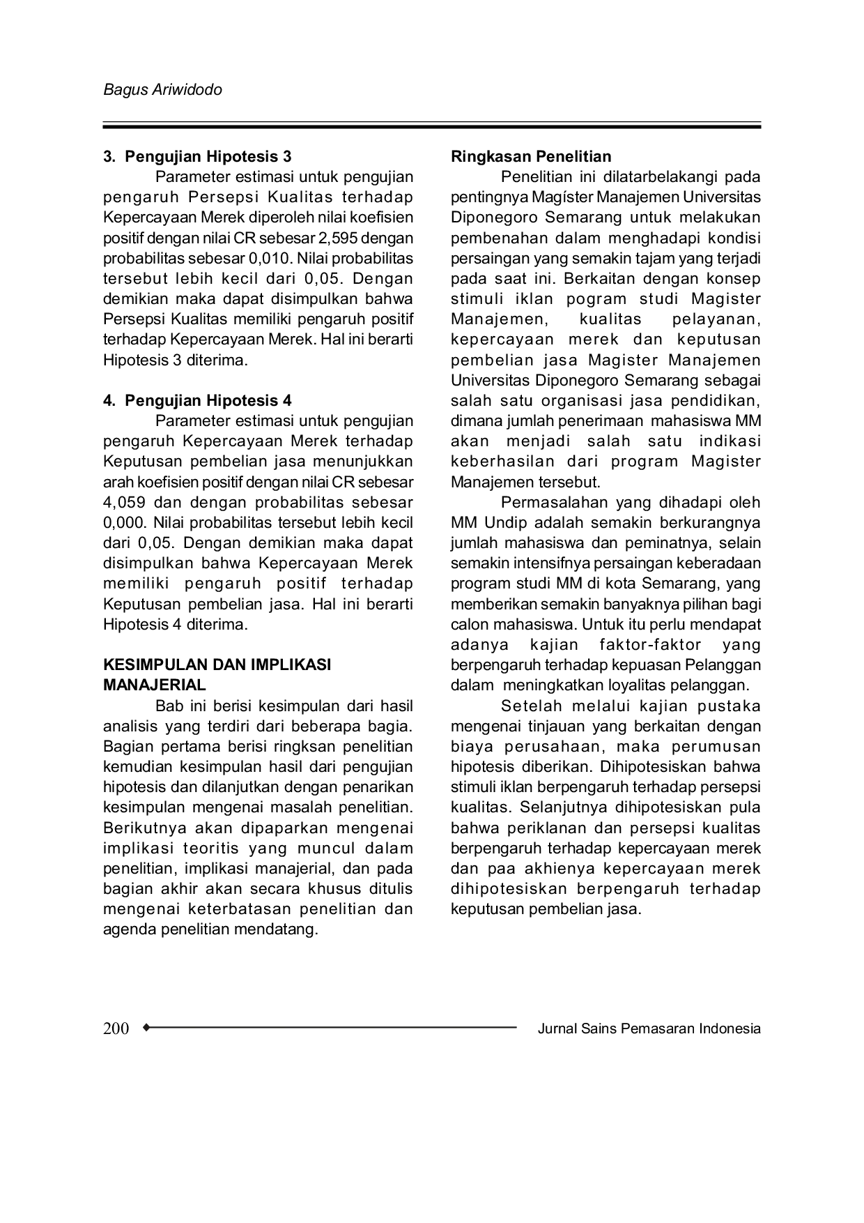 JURIS Studi Mengenai Pengaruh Kepercayaan Merek Terhadap Keputusan Pembelian Jasa Pendidikan Pasca Sarjana