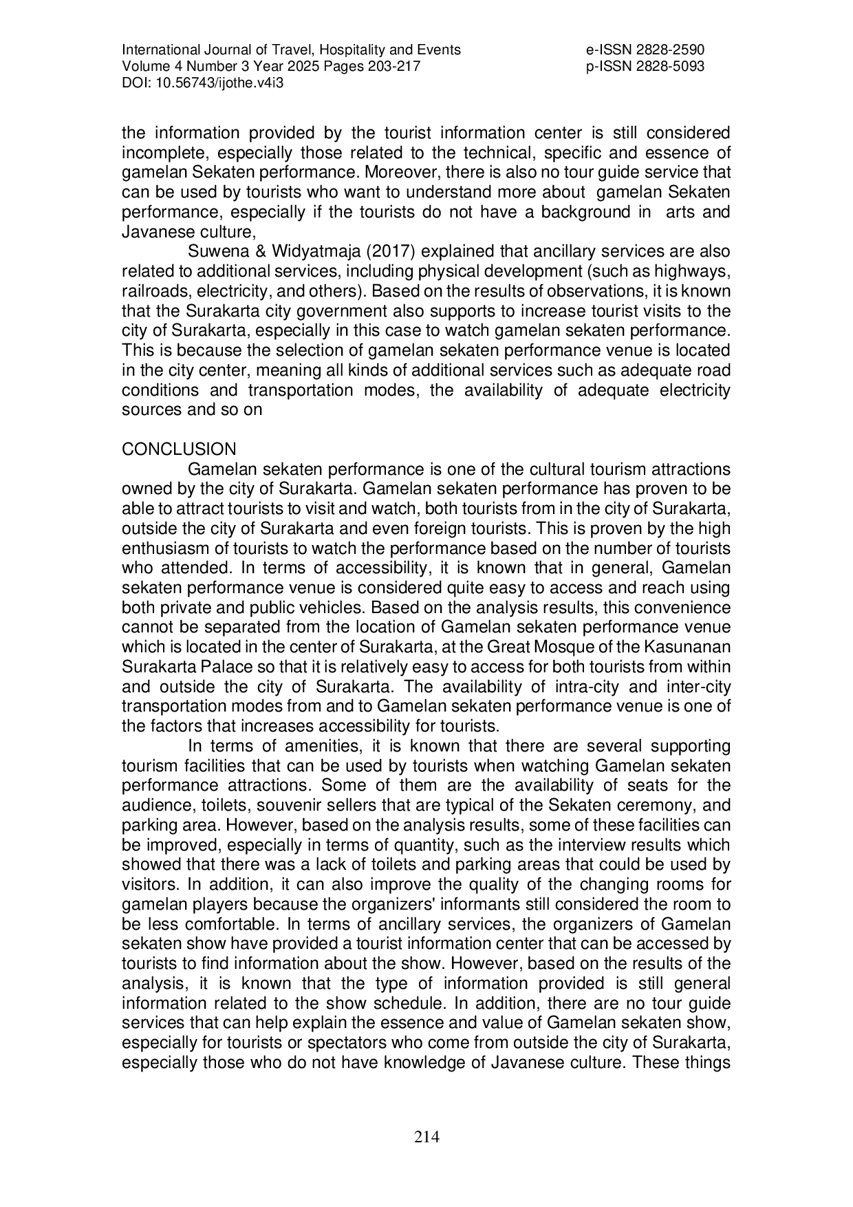 JURIS Potential of Gamelan Sekaten Reviewed from the Concept of 4A Tourism as a Traditional Cultural Tourism Case Study on the Sekaten Ceremony to Commemorate the Maulid of Prophet Muhammad in Surakarta