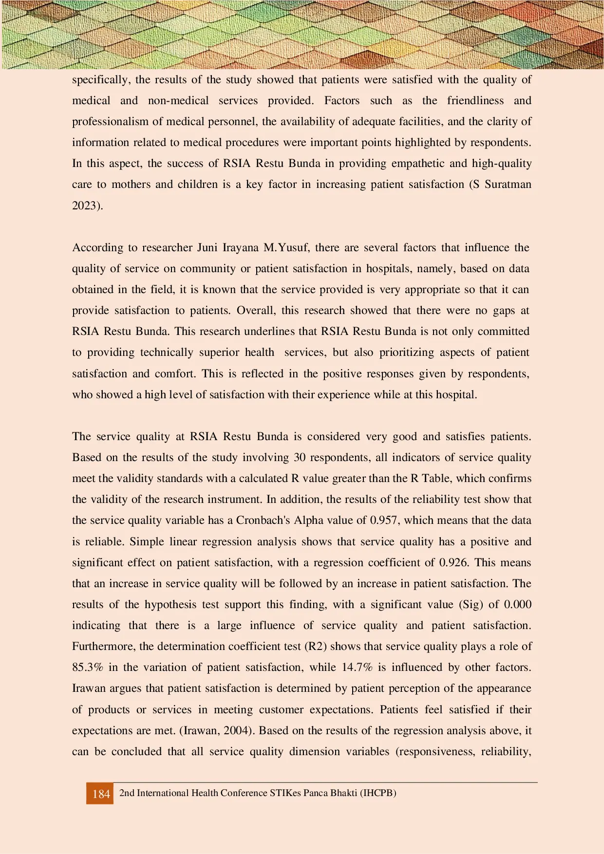JURIS The Influence of Service Quality on Patient Satisfaction of BPJS Participants in The Outpatient Poly Registration Unit RSIA Restu Bunda