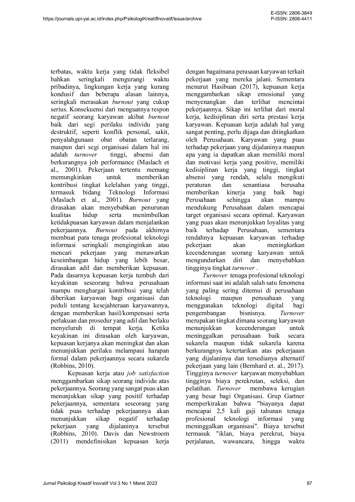 JURIS Pengaruh Burnout Job Satisfaction Terhadap Turnover Tenaga Profesional Teknologi Informasi PT X Subsidiary