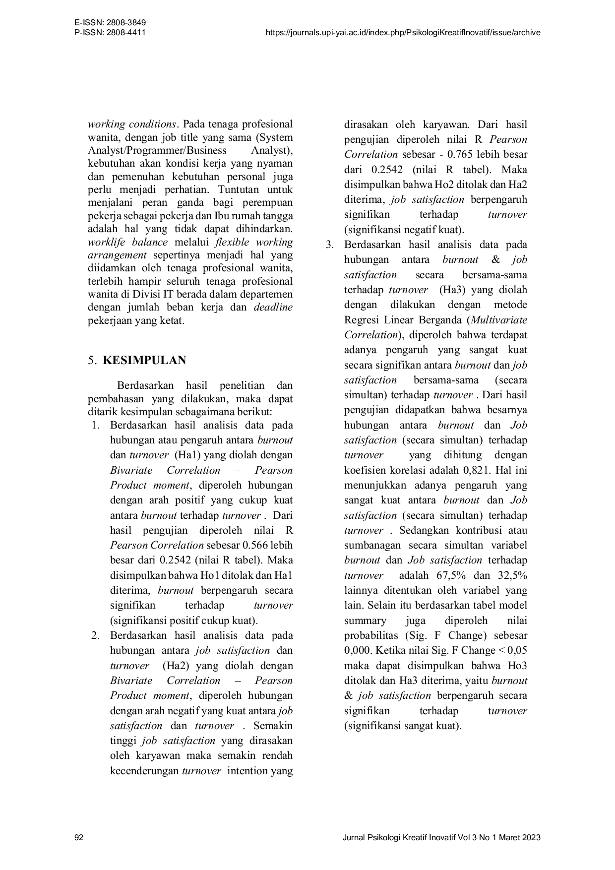 JURIS Pengaruh Burnout Job Satisfaction Terhadap Turnover Tenaga Profesional Teknologi Informasi PT X Subsidiary
