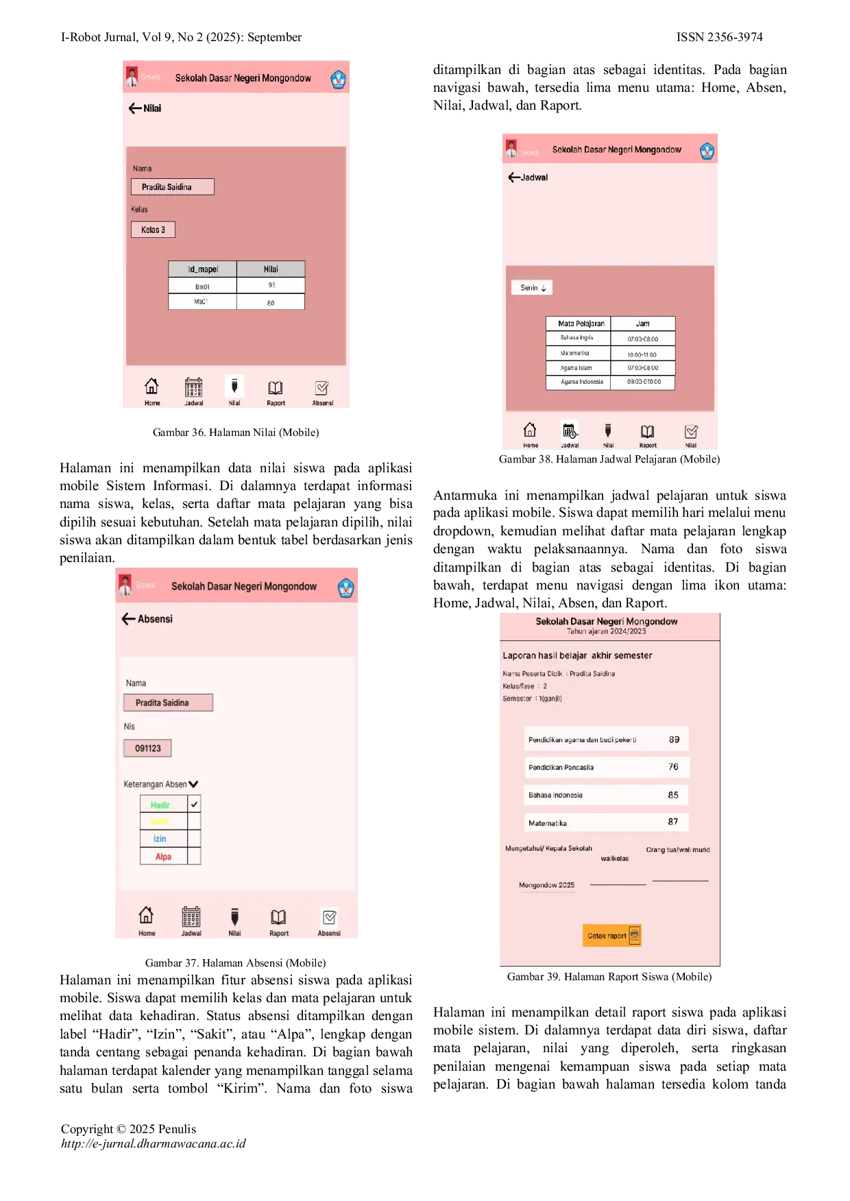 JURIS Perancangan Sistem Informasi Akademik Dan Registrasi Di Sekolah Dasar Negeri Mongondow Berbasis Website Dan Mobile