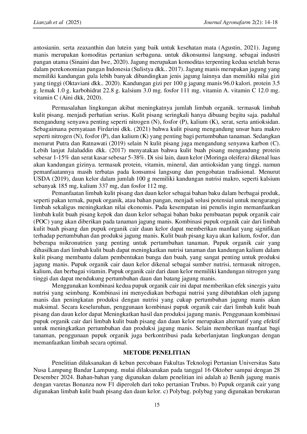 JURIS PENGARUH PEMBERIAN PUPUK ORGANIK CAIR LIMBAH KULIT BUAH PISANG DAN DAUN KELOR TERHADAP PERTUMBUHAN DAN PRODUKSI JAGUNG MANIS Zea mays sacaratha Sturt