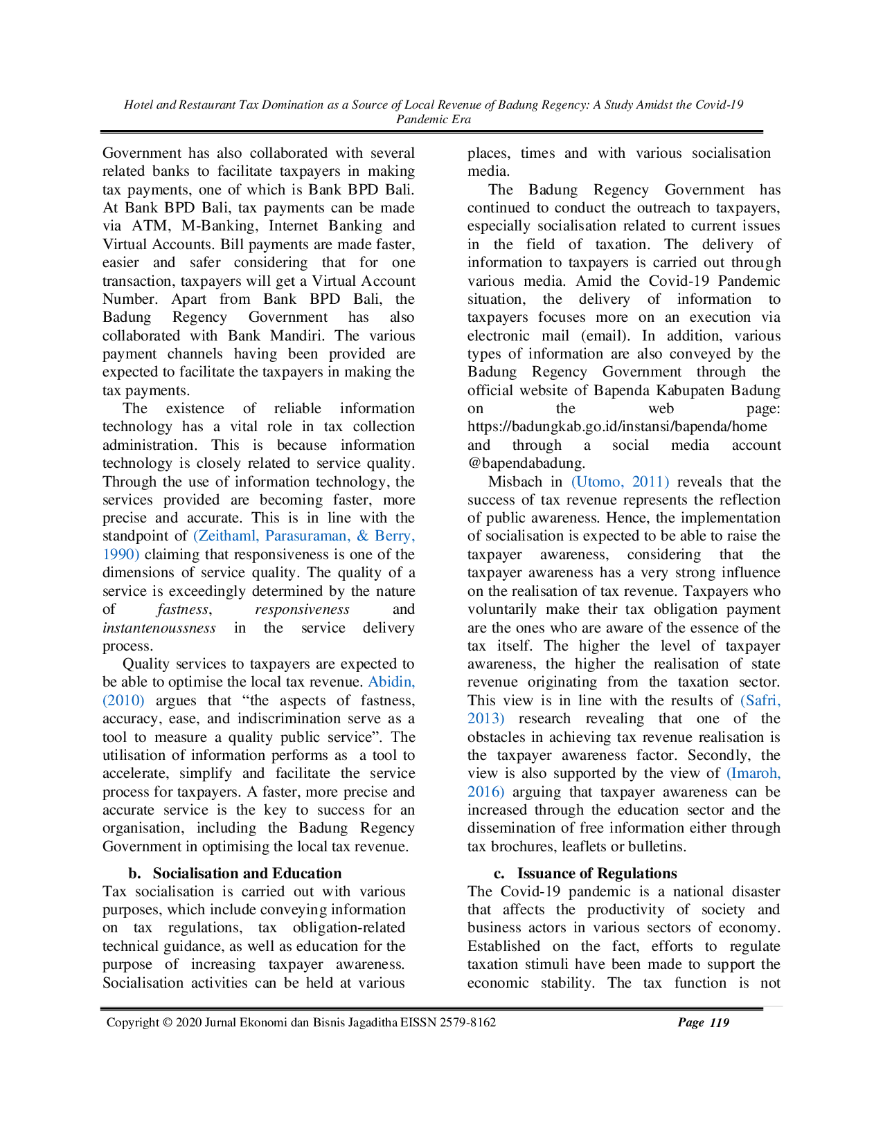 JURIS Hotel and Restaurant Tax Domination as a Source of Local Revenue of Badung Regency A Study Amidst the Covid 19 Pandemic Era