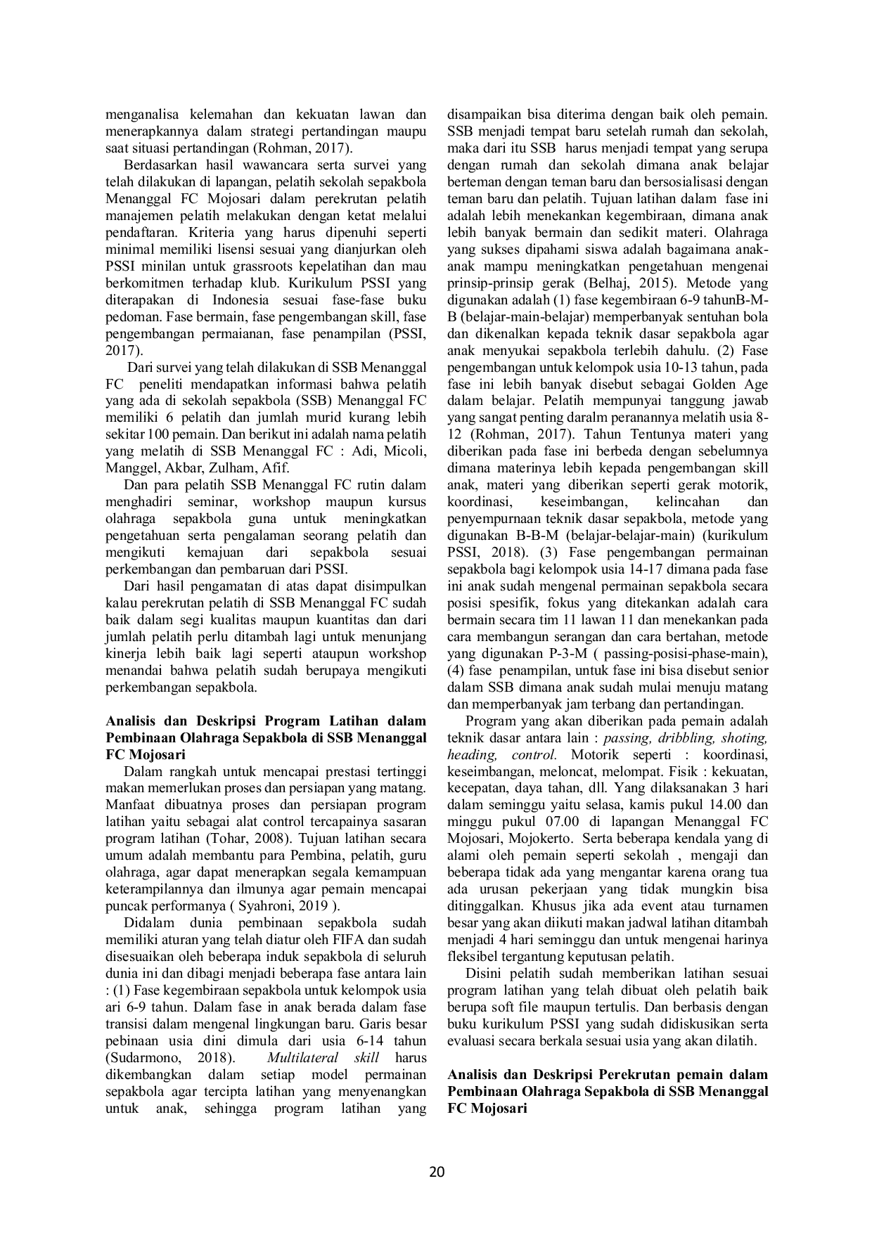 JURIS Evaluasi Pembinaan Sekolah Sepakbola di SSB Menanggal FC Mojokerto