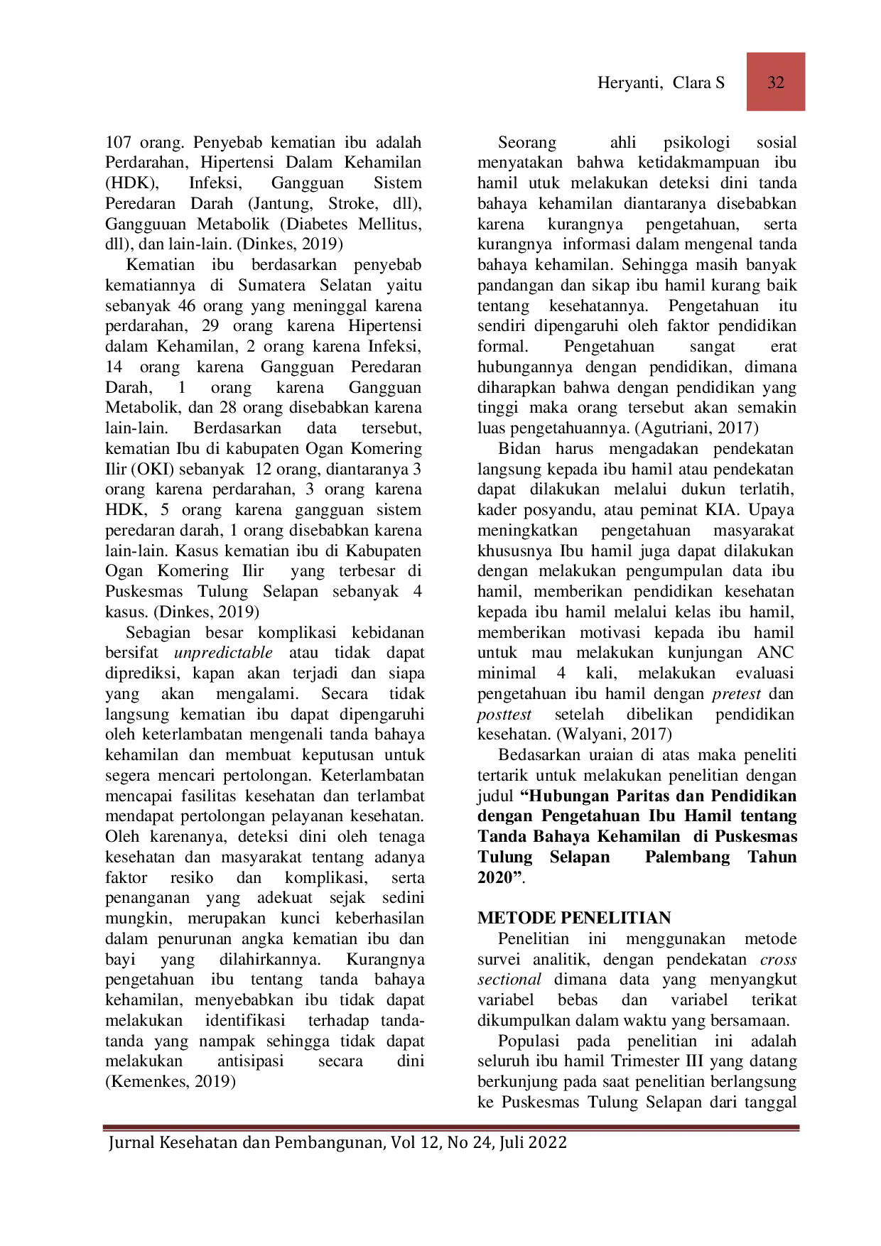 JURIS Hubungan Paritas dan Pendidikan dengan Pengetahuan Ibu Hamil tentang Tanda Bahaya Kehamilan di Puskesmas Tulung Selapan Tahun 2020