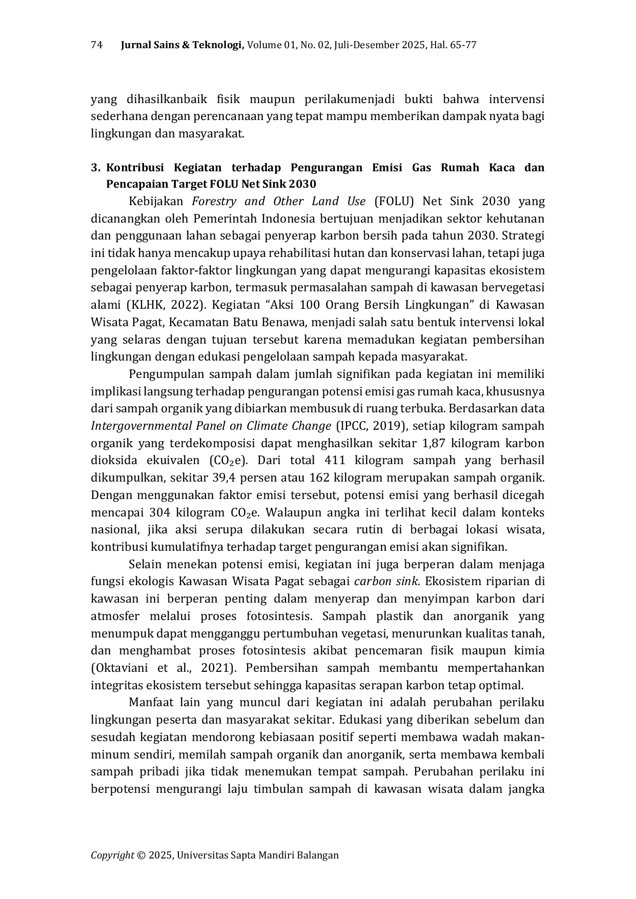 JURIS 100 Orang Bersih Lingkungan Terkait Edukasi Mengelola Sampah Dalam Mendukung FOLU Net Sink 2030 Di Kawasan Wisata Pagat Kecamatan Batu Benawa Kabupaten Hulu Sungai Tengah