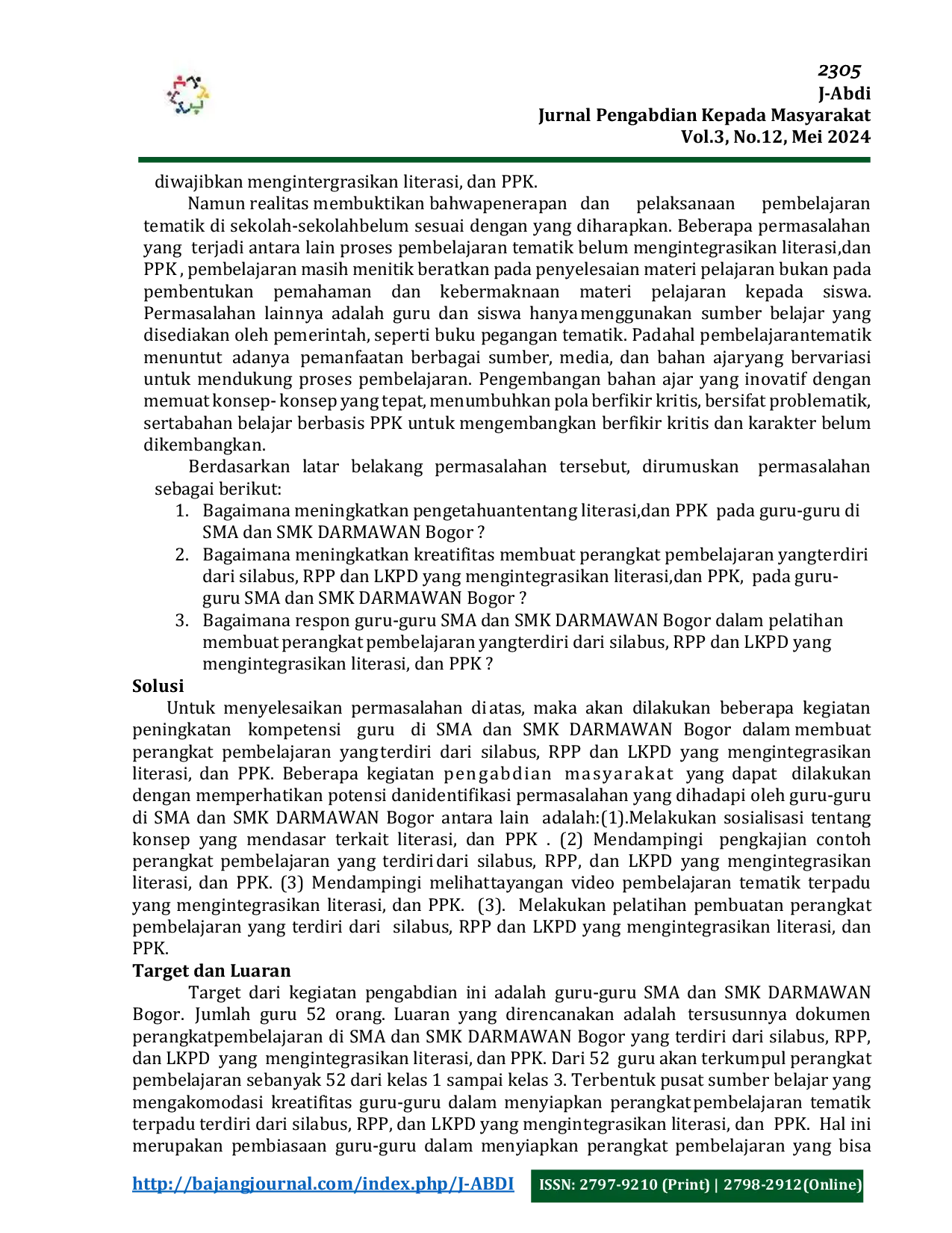 JURIS Sosialisasi Rencana Pelaksanaan Pembelajaran Tematik Terpadu Mengintegrasikan Penguatan Pendidikan Karakter PPK dan Literasi pada Guru SMA dan SMK DARMAWAN Bogor