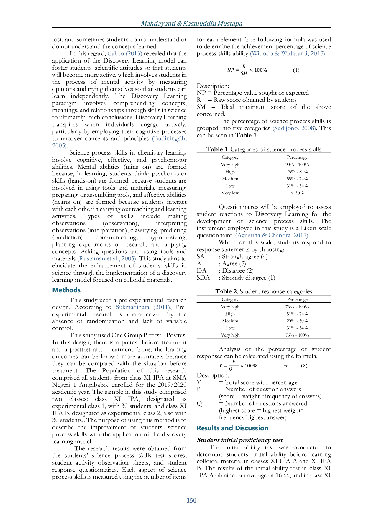 JURIS Application Of Discovery Learning Model To Improve Student Science Process Skills In Colloid Material On Senior High School
