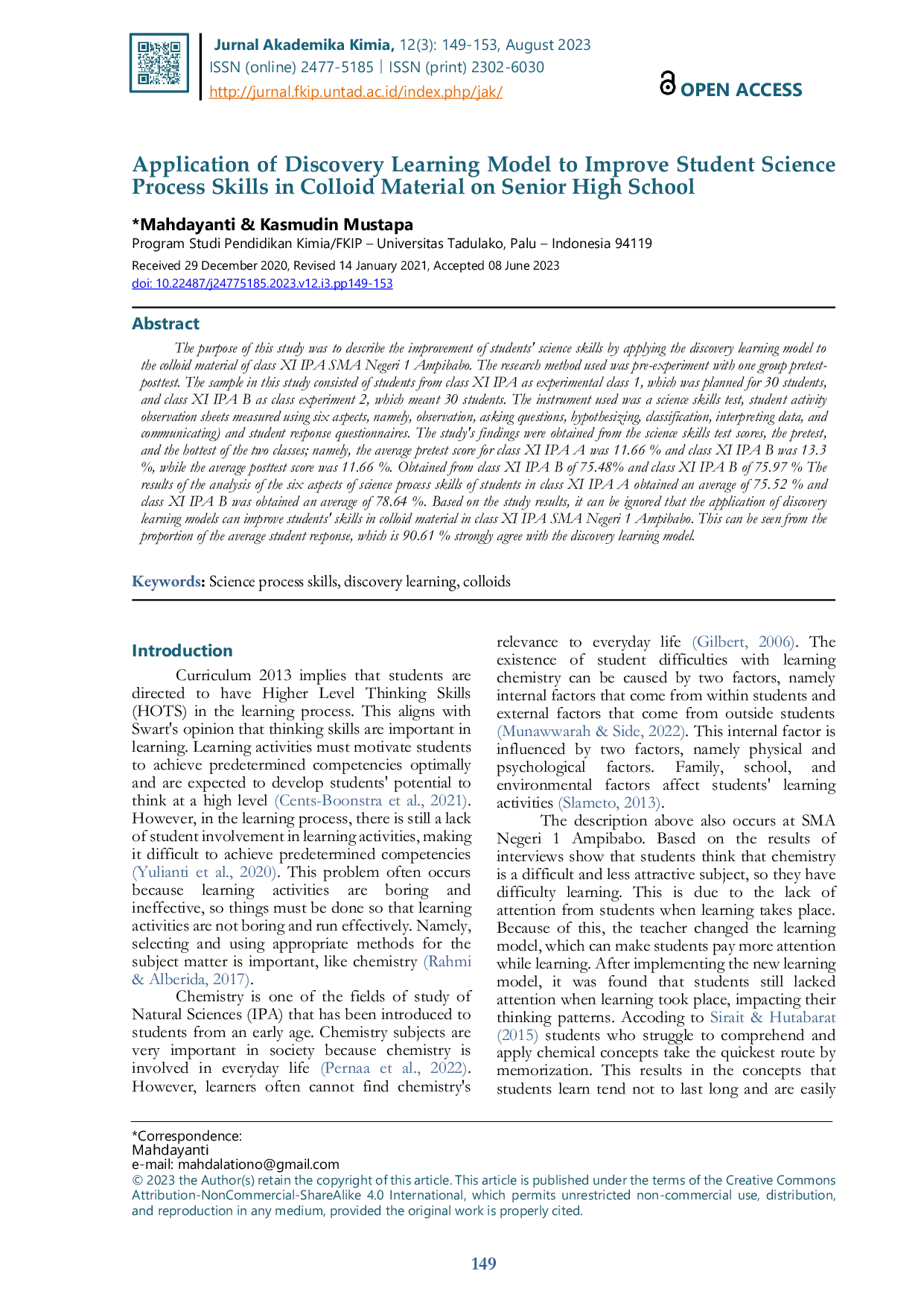 JURIS Application Of Discovery Learning Model To Improve Student Science Process Skills In Colloid Material On Senior High School
