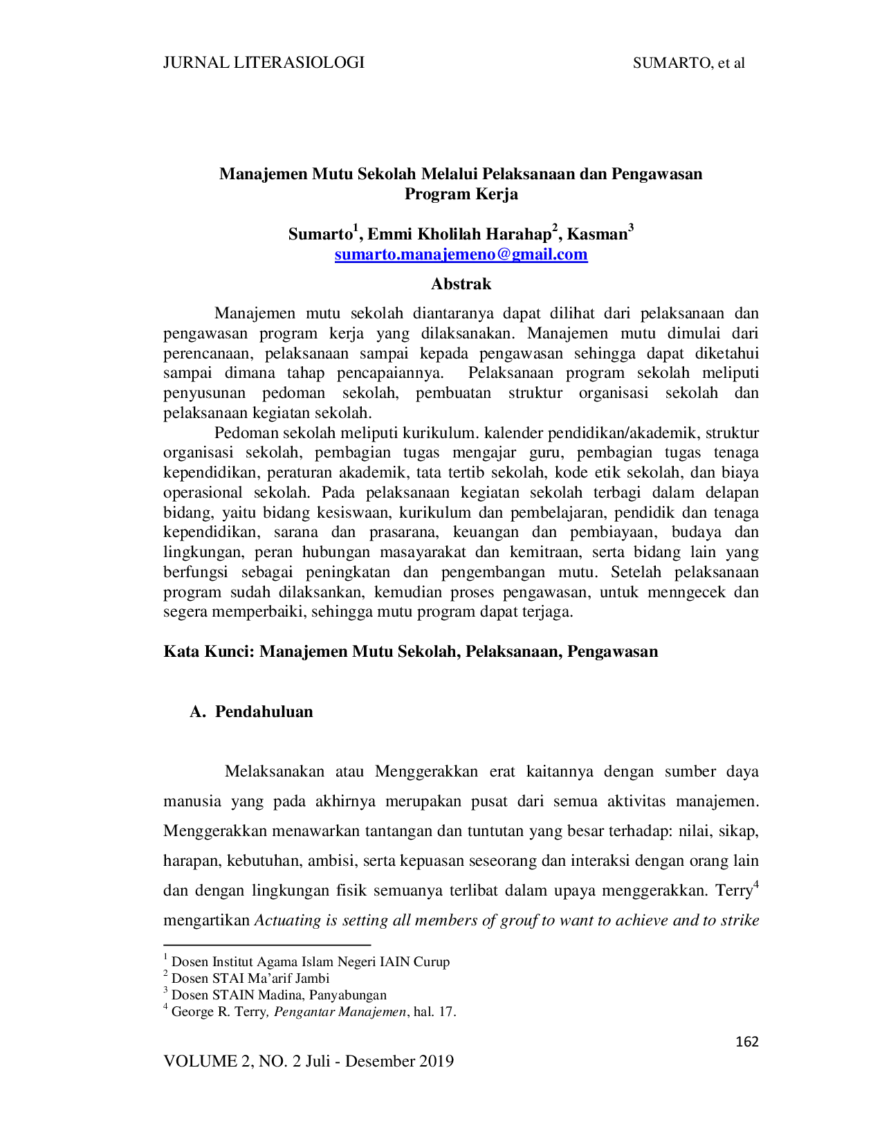 juris Manajemen Mutu Sekolah Melalui Pelaksanaan Dan Pengawasan Program Kerja