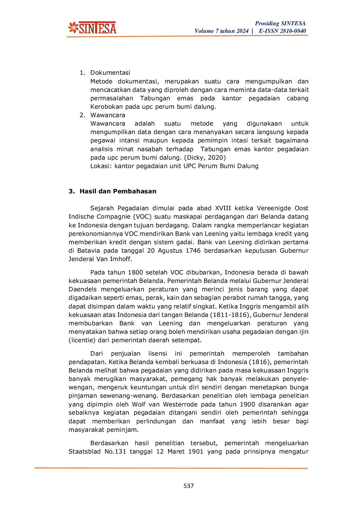 JURIS Analisis Minat Nasabah terhadap Tabungan Emas Kantor Pegadaian Cabang Kerobokan pada UPC Perum Dalung Permai