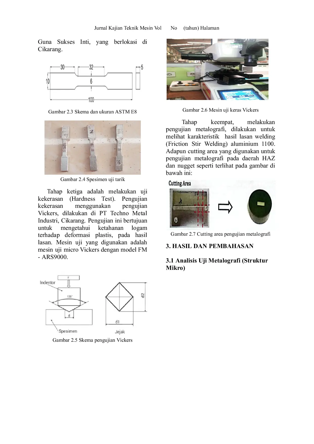 JURIS Pengaruh Sudut Kemiringan Pin Metode Friction Stir Welding pada Material Aa 1100 terhadap sifat Mekanis dan Struktur Mikro
