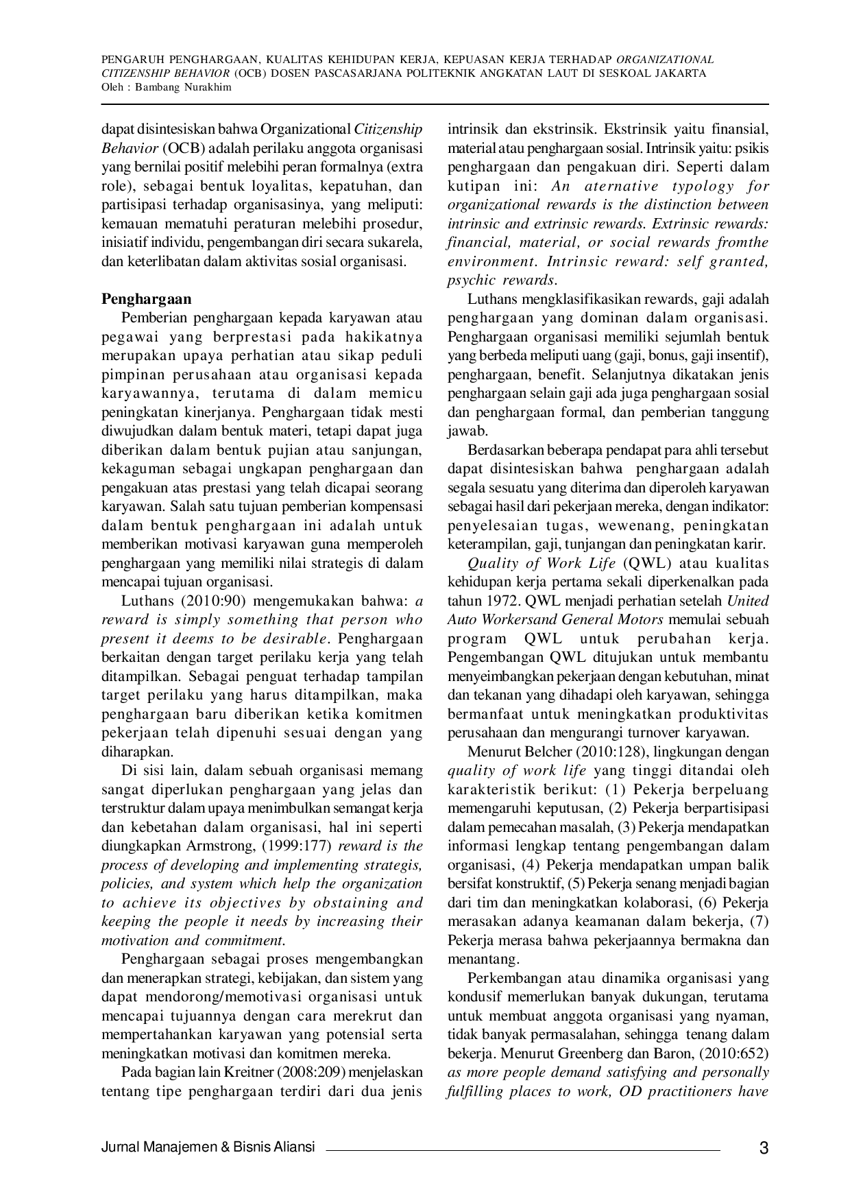 JURIS Pengaruh Penghargaan Kualitas Kehidupan Kerja Kepuasan Kerja Terhadap Organizational Citizenship Behavior OCB Dosen Pascasarjana Politeknik Angkatan Laut di Seskoal Jakarta