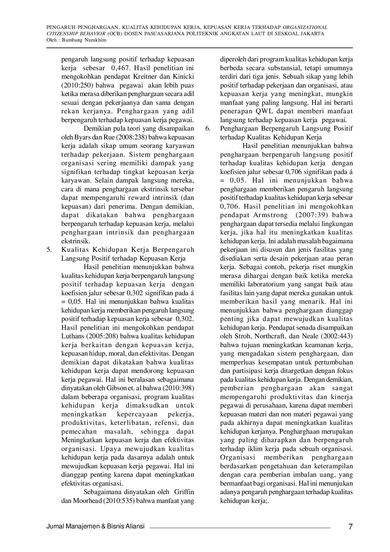 JURIS Pengaruh Penghargaan Kualitas Kehidupan Kerja Kepuasan Kerja Terhadap Organizational Citizenship Behavior OCB Dosen Pascasarjana Politeknik Angkatan Laut di Seskoal Jakarta