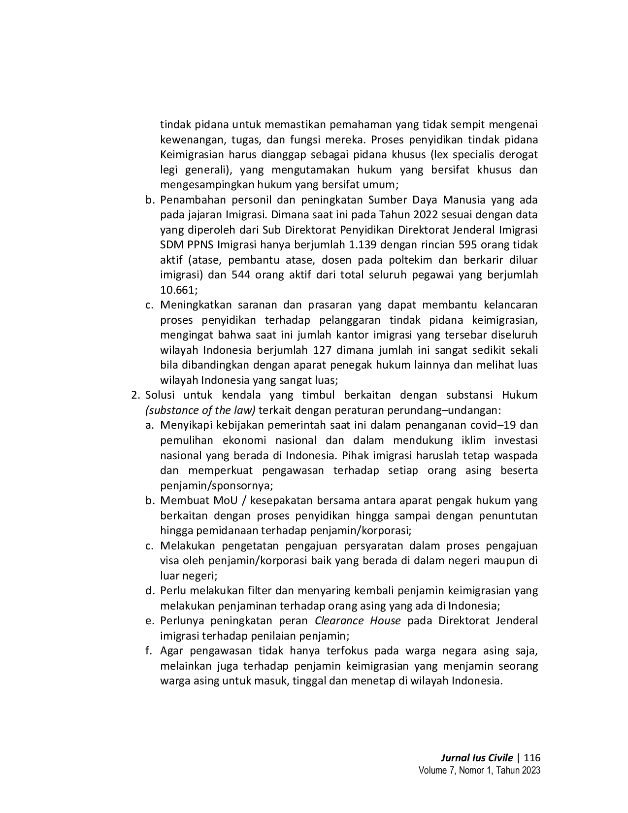 JURIS Pemaksimalan Penyidikan Tindak Pidana Keimigrasian oleh PPNS Studi Kasus Pt Atrinco Mulia Sejati