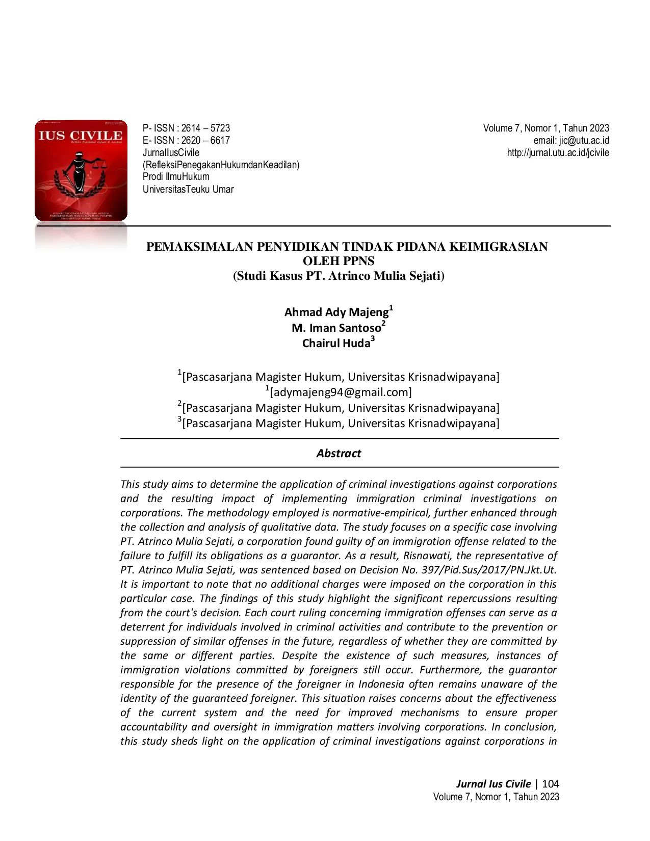 JURIS Pemaksimalan Penyidikan Tindak Pidana Keimigrasian oleh PPNS Studi Kasus Pt Atrinco Mulia Sejati