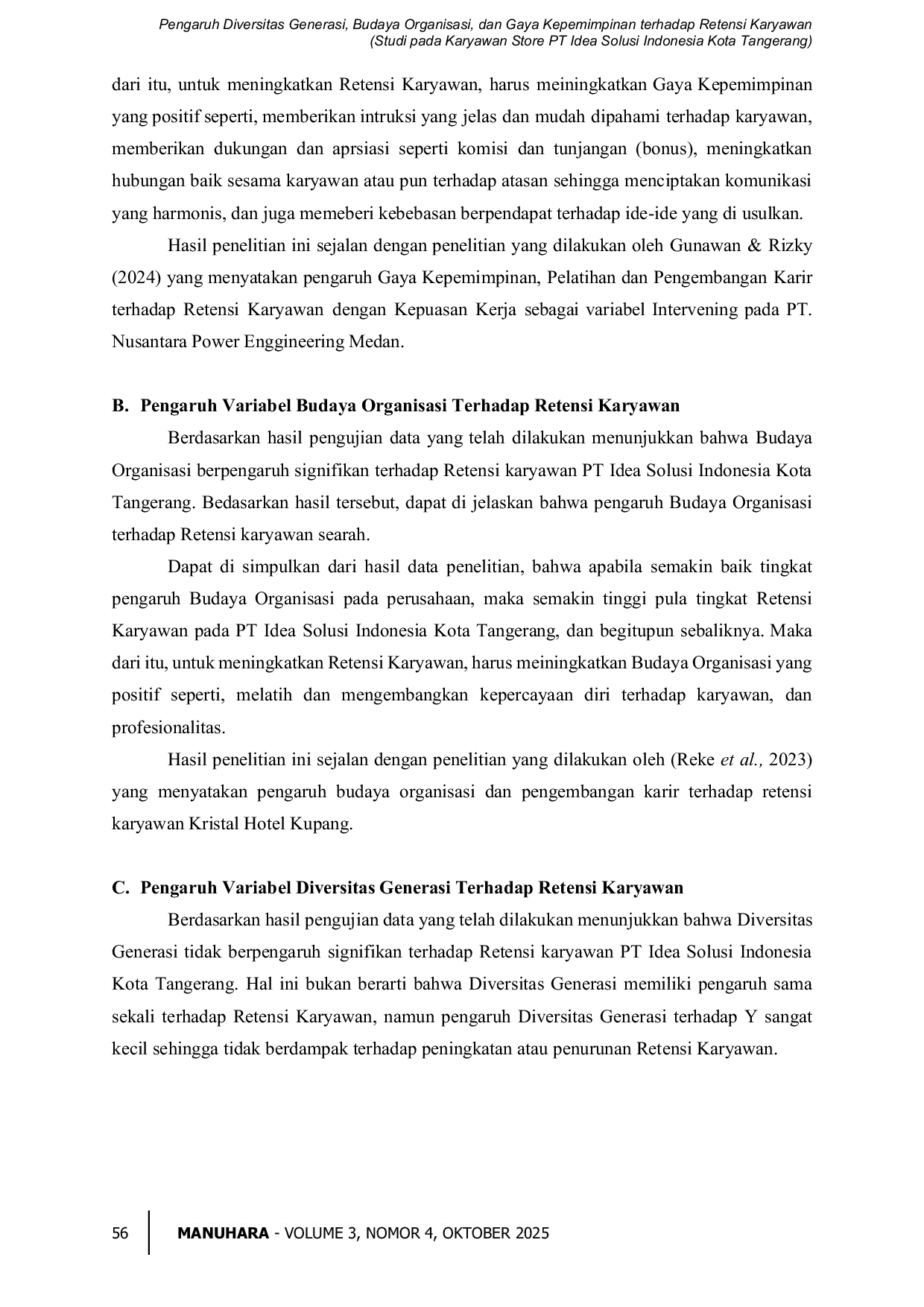 JURIS Pengaruh Diversitas Generasi Budaya Organisasi dan Gaya Kepemimpinan terhadap Retensi Karyawan Studi Pada Karyawan Store PT Idea Solusi Indonesia Kota Tangerang