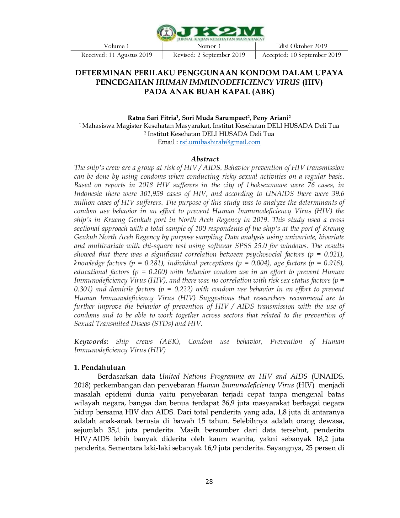 JURIS Determinan Perilaku Penggunaan Kondom Dalam Upaya Pencegahan Human Immunodeficiency Virus HIV Pada Anak Buah Kapal ABK