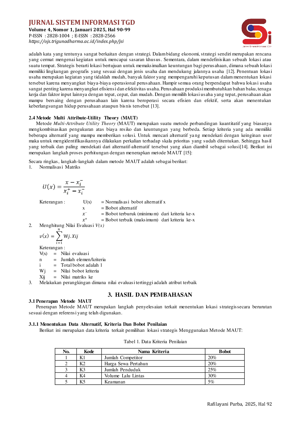 JURIS Implementasi Metode Maut Multi Attribute Utility Theory Dalam Menentukan Lokasi Strategis Pembukaan Cabang Baru
