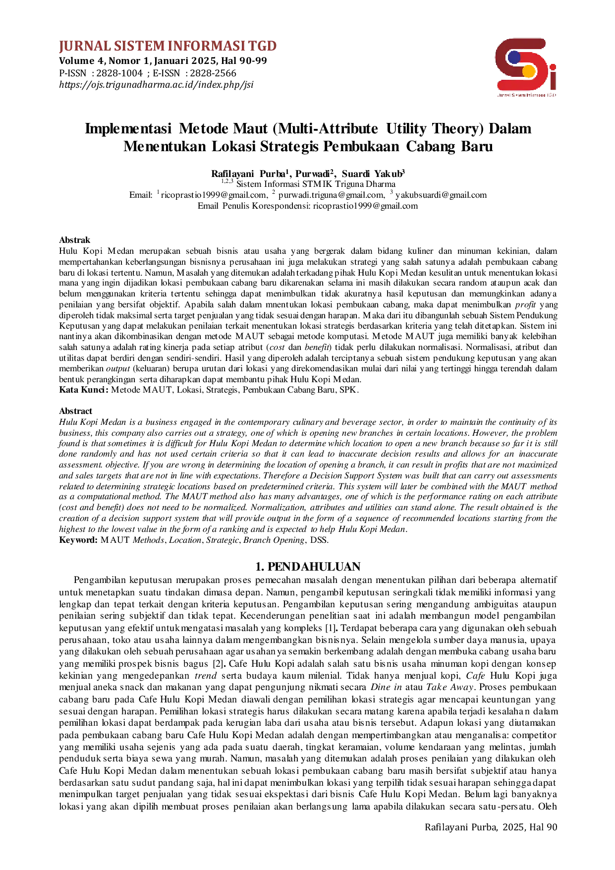 JURIS Implementasi Metode Maut Multi Attribute Utility Theory Dalam Menentukan Lokasi Strategis Pembukaan Cabang Baru