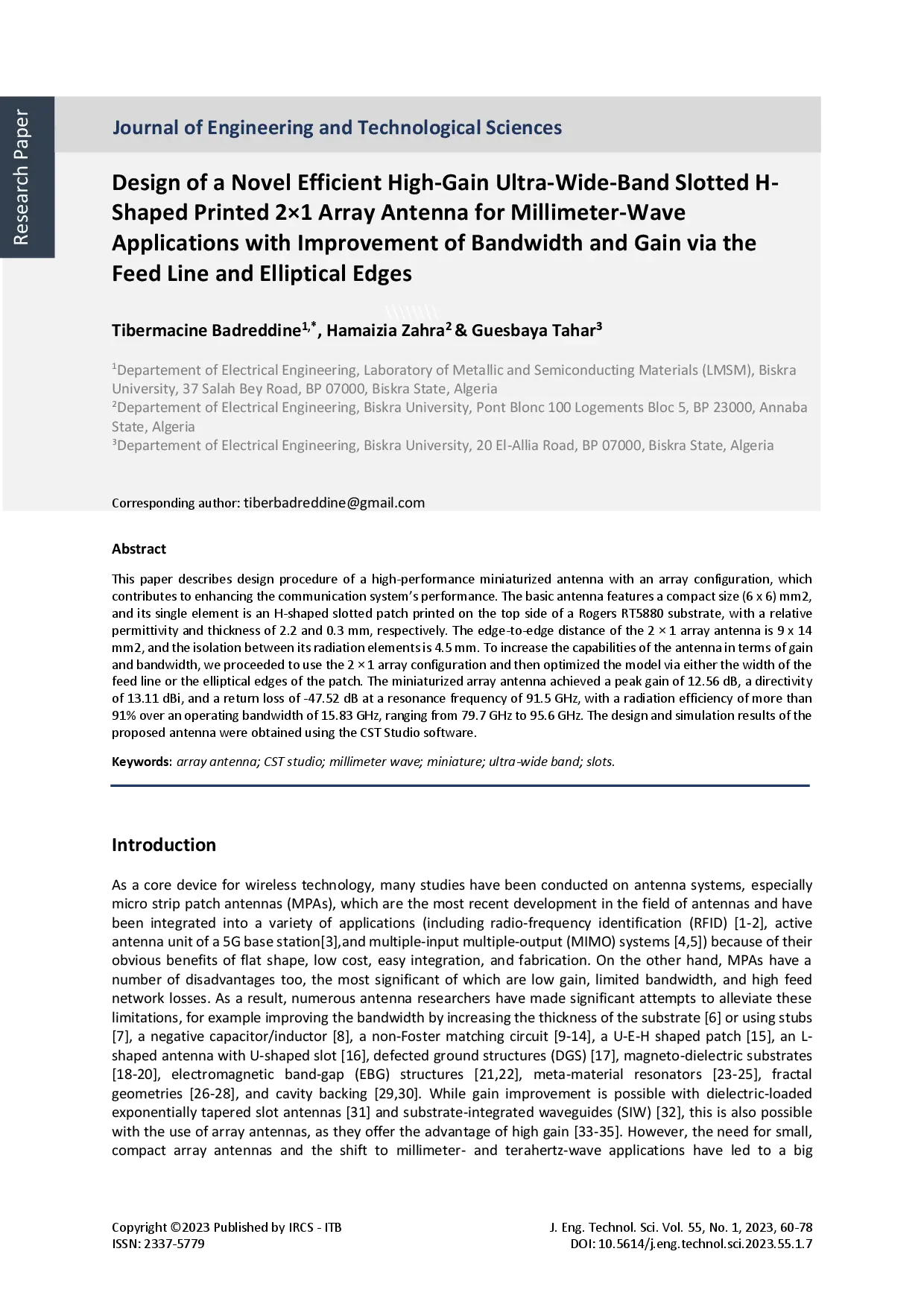 juris Design of a Novel Efficient High Gain Ultra Wide Band Slotted H Shaped Printed 2 1 Array Antenna for Millimeter Wave Applications with Improvement of Bandwidth and Gain via the Feed Line and Elliptica