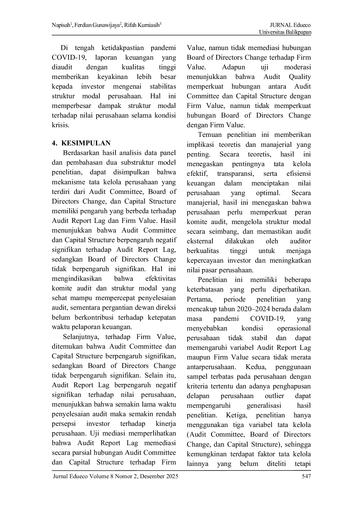 JURIS Audit Lag Sebagai Jembatan Antara Mekanisme Tata Kelola Struktur Modal Dengan Nilai Perusahaan Serta Peran Moderasi Kualitas Audit