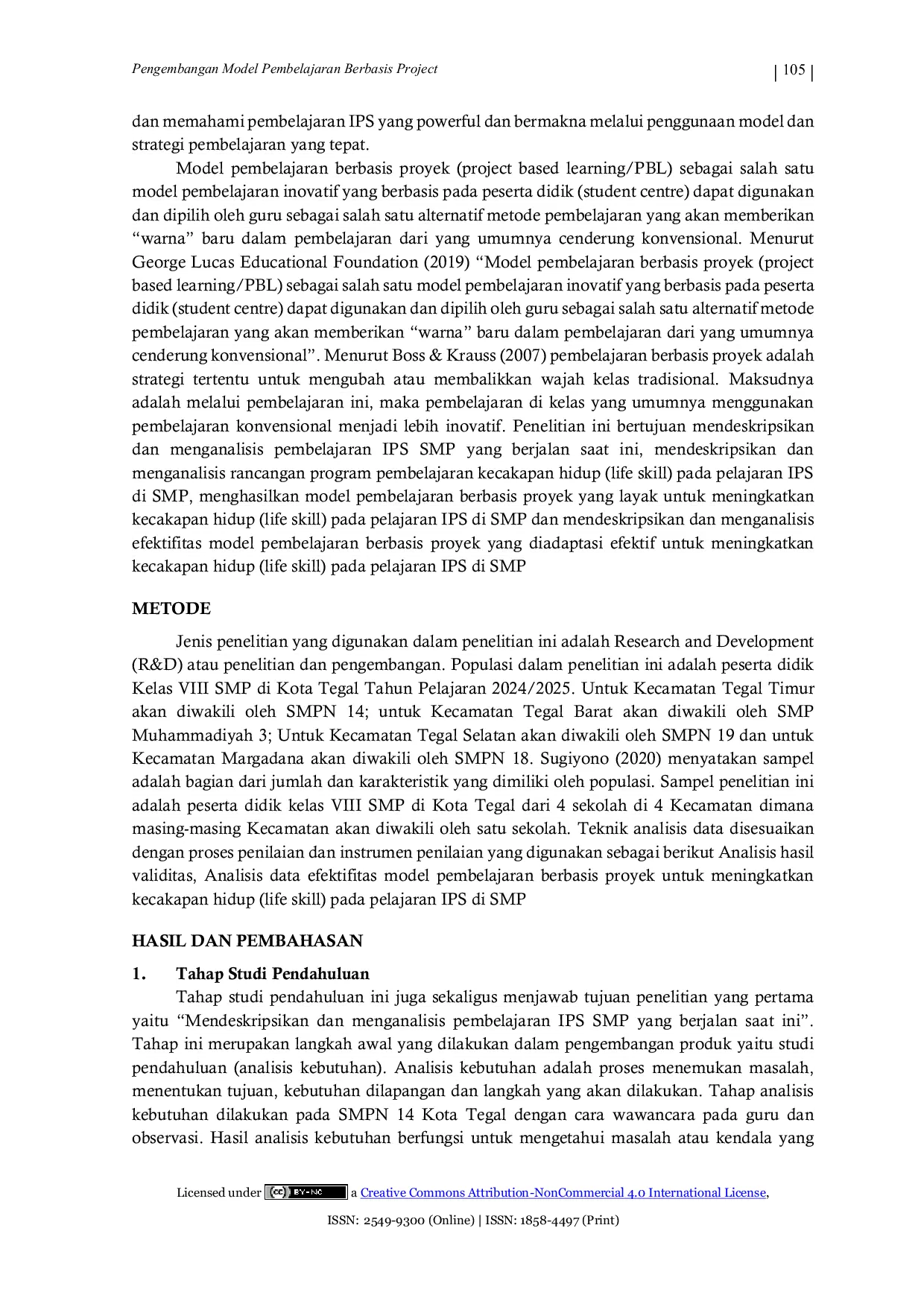 JURIS Pengembangan Model Pembelajaran Berbasis Project Untuk Meningkatkan Kecakapan Hidup Life Skill Pada Mata Pelajaran IPS di SMP Kota Tegal