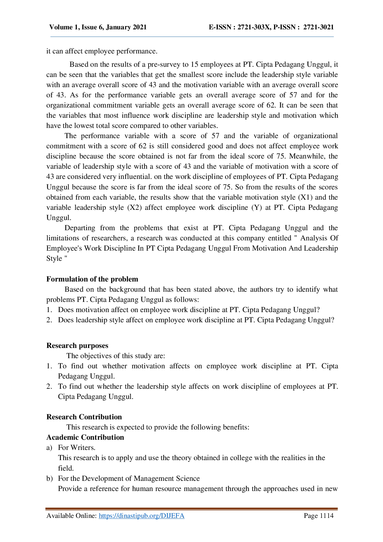 juris Analysis Of Employee s Work Discipline In Pt Cipta Pedagang Unggul From Motivation And Leadership Style