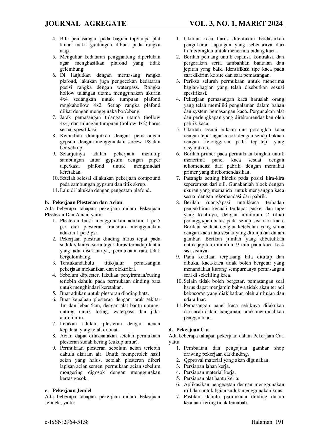 JURIS Evaluasi Kerusakan dan Biaya Pelaksanaan Perbaikan Gedung Auditorium IAIN Kota Ambon