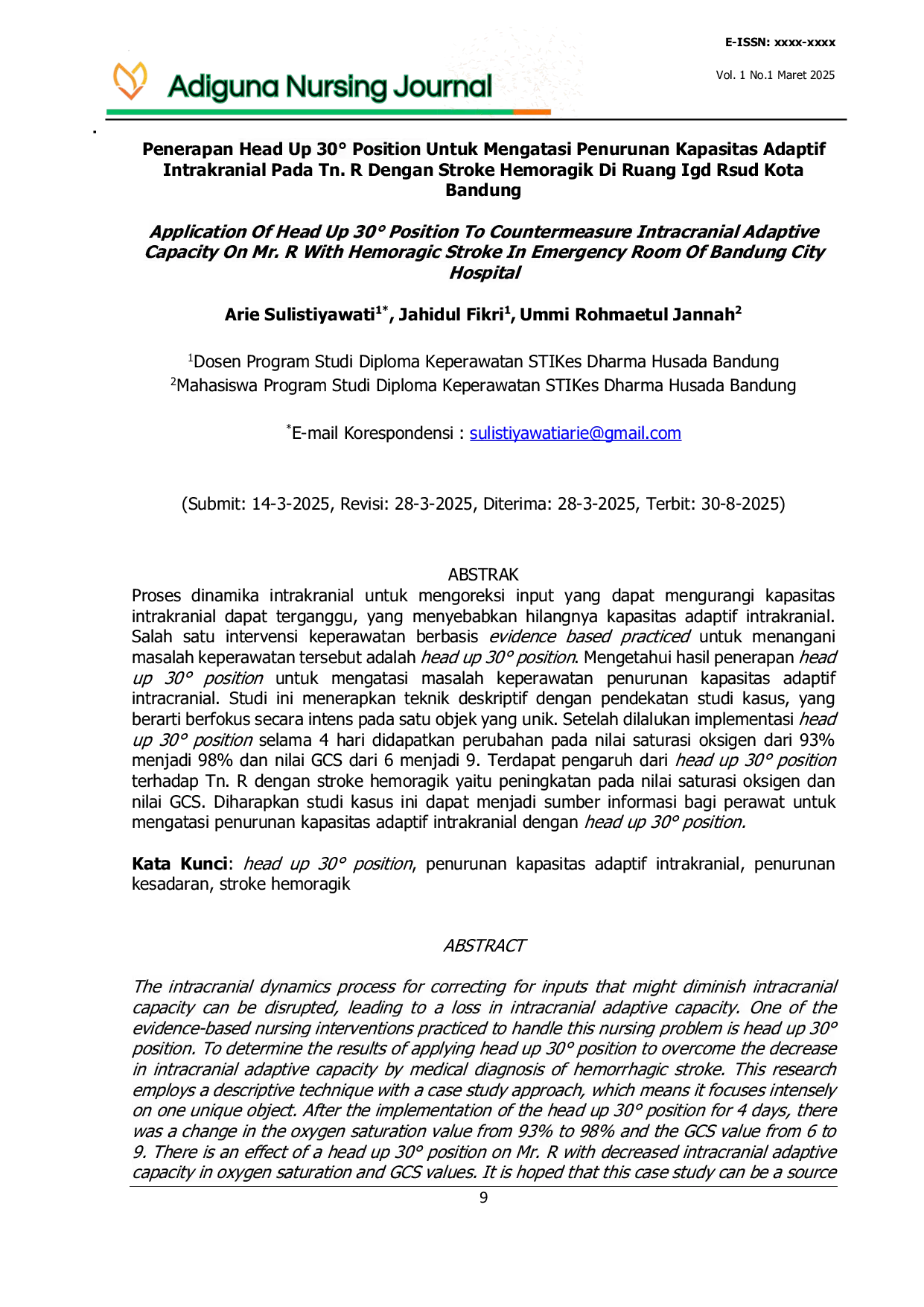 JURIS Penerapan Head Up 30 Position Untuk Mengatasi Penurunan Kapasitas Adaptif Intrakranial Pada Tn R Dengan Stroke Hemoragik Di Ruang Igd Rsud Kota Bandung