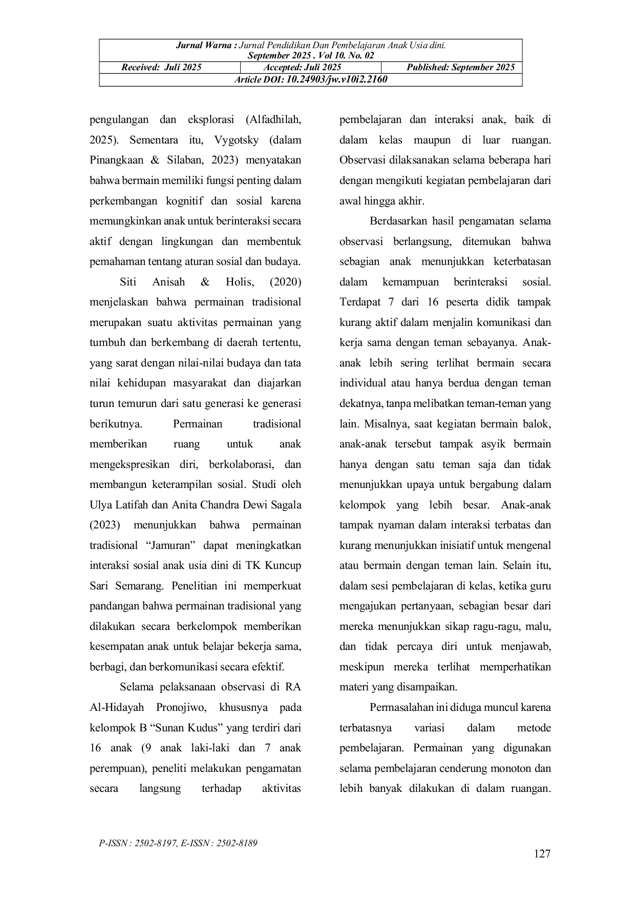 JURIS Meningkatkan Kemampuan Berinteraksi Sosial Melalui Kegiatan Pekan Dolanan Pada Peserta Didik Kelompok B Di Ra Al Hidayah Pronojiwo Kabupaten Lumajang