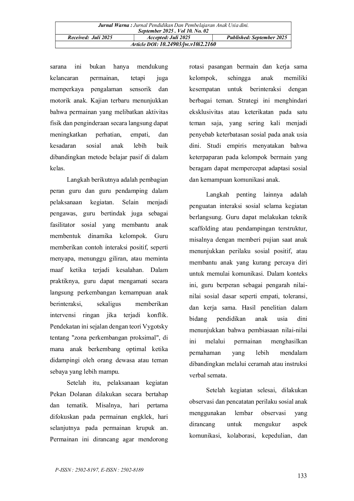 JURIS Meningkatkan Kemampuan Berinteraksi Sosial Melalui Kegiatan Pekan Dolanan Pada Peserta Didik Kelompok B Di Ra Al Hidayah Pronojiwo Kabupaten Lumajang