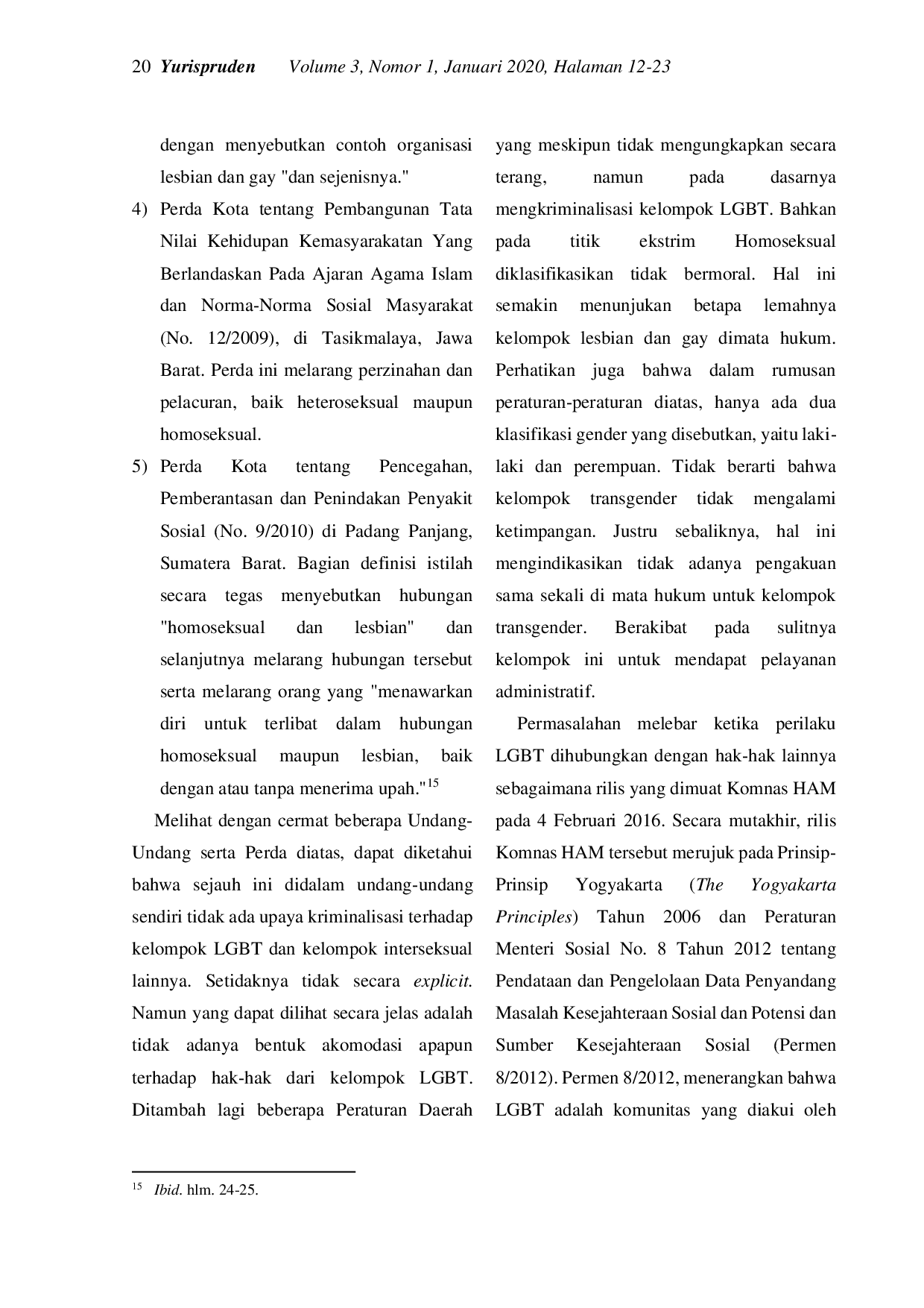 juris Analisis Fenomena Perilaku Penyimpangan Seksual LGBT di Indonesia dalam Pandangan Hukum Asasi Manusia