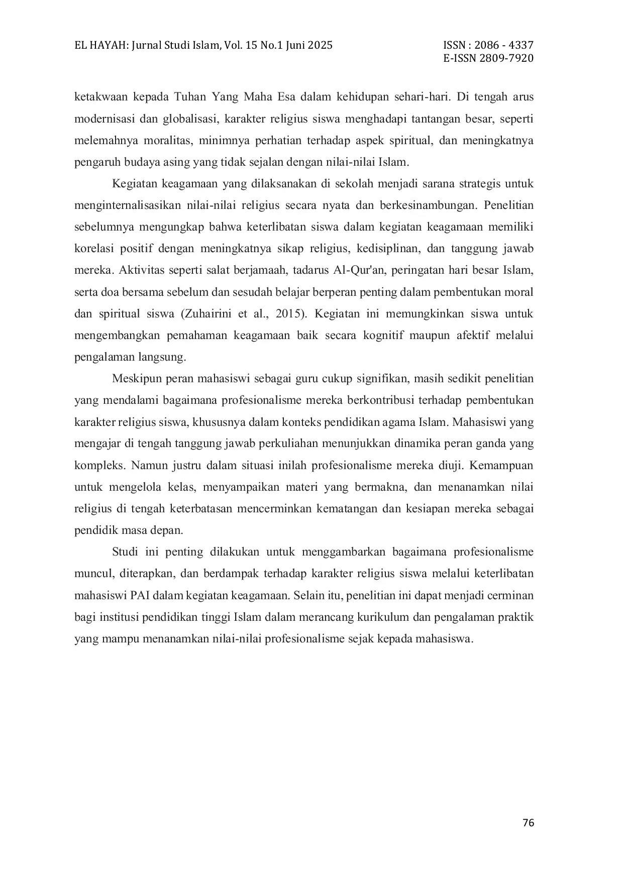 JURIS Profesionalisme Mahasiswi PAI dalam Membentuk Karakter Religius Siswa Studi Kualitatif di SMP IT Al Munadi Medan