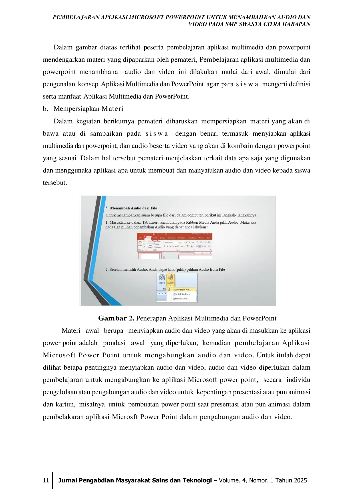 JURIS Pembelajaran Aplikasi Microsoft Powerpoint untuk Menambahkan Audio dan Video pada SMP Swasta Citra Harapan
