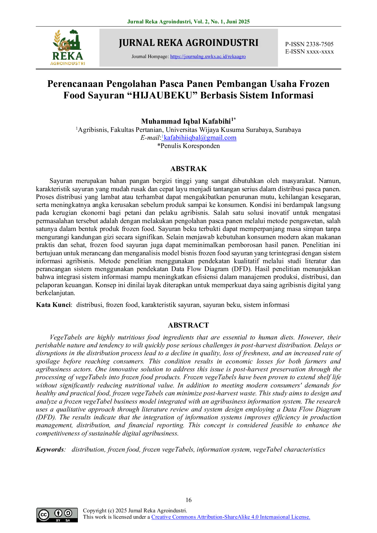 JURIS Perencanaan Pengolahan Pasca Panen Pembangan Usaha Frozen Food Sayuran HIJAUBEKU Berbasis Sistem Informasi