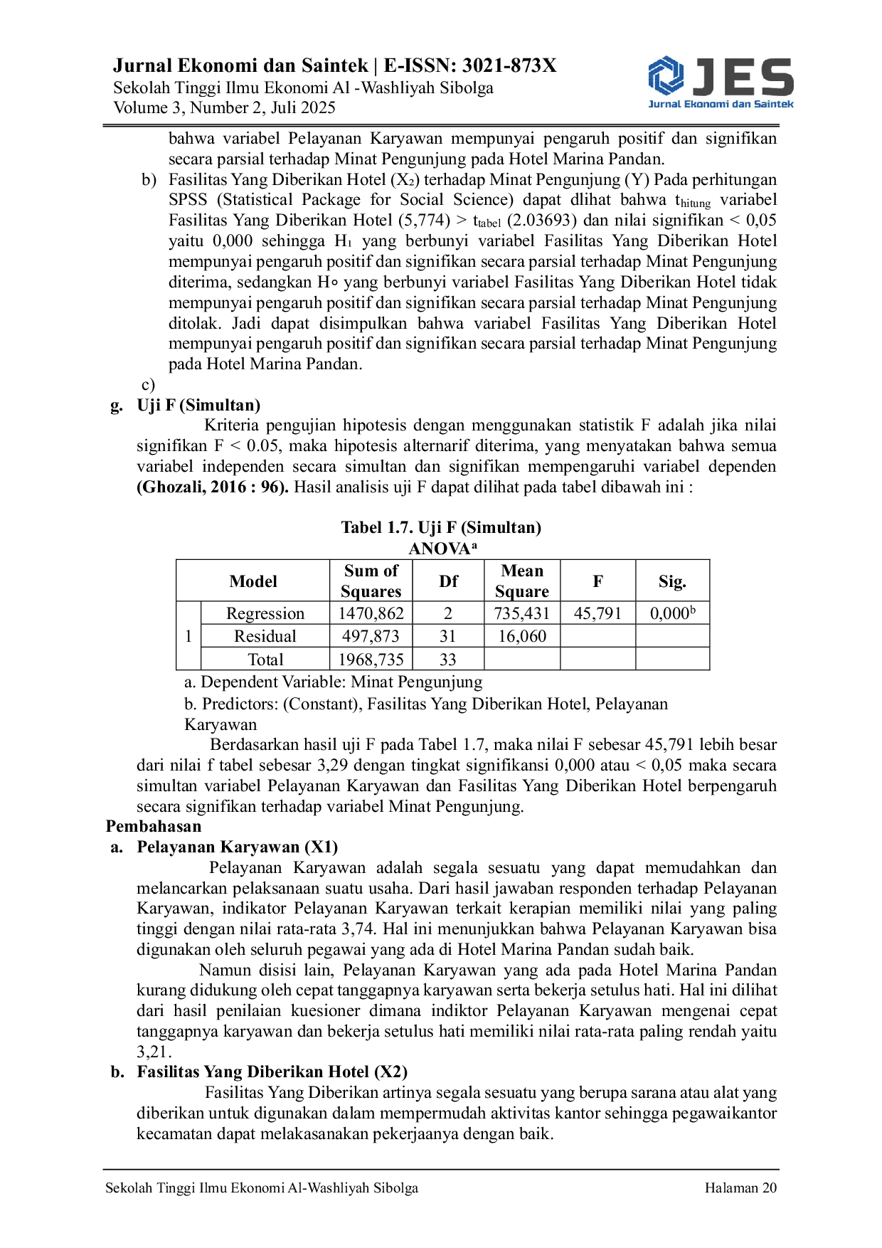 JURIS Pengaruh Pelayanan Karyawan Dan Fasilitas Yang Diberikan Hotel Terhadap Minat Pengunjung Pada Hotel Marina Pandan Kabupaten Tapanuli Tengah