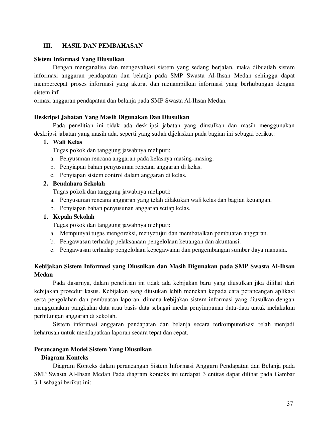 juris Sistem Informasi Anggaran Pendapatan Dan Belanja Pada Smp Swasta Al Ihsan Medan