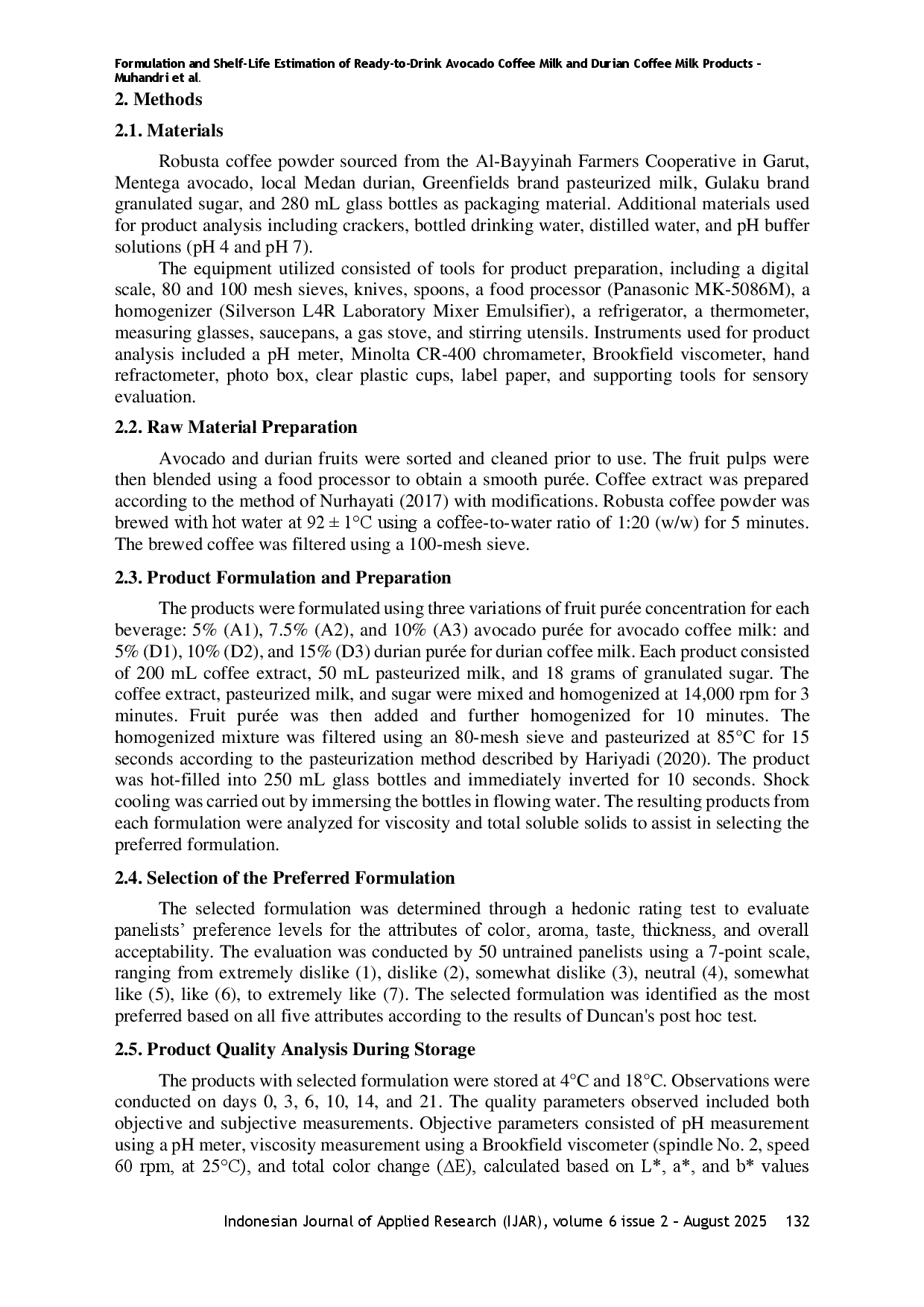 juris Formulation and Shelf Life Estimation of Ready to Drink Avocado Coffee Milk and Durian Coffee Milk Products