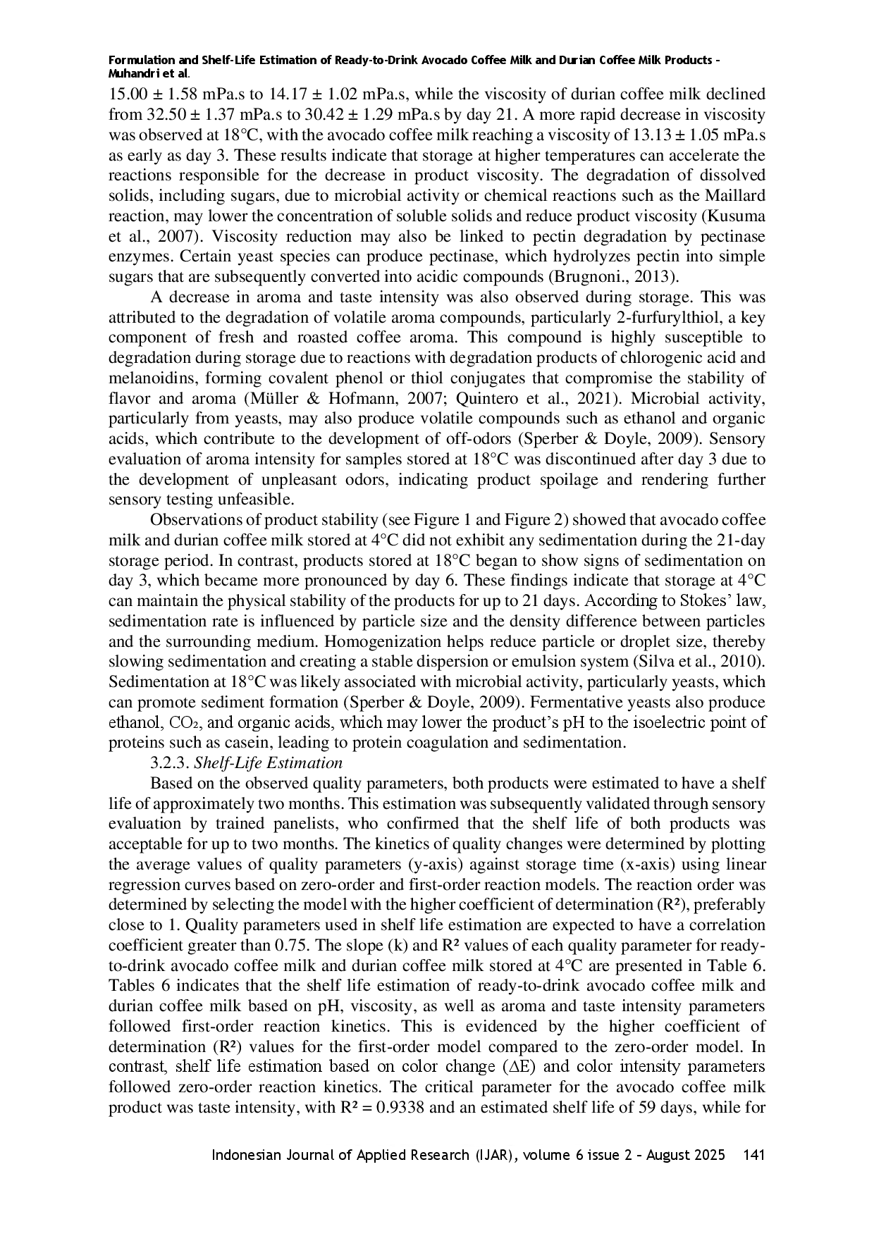 juris Formulation and Shelf Life Estimation of Ready to Drink Avocado Coffee Milk and Durian Coffee Milk Products