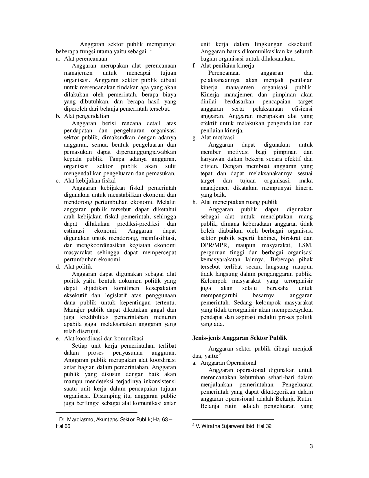 JURIS Evaluasi Penggunaan Anggaran Bantuan Operasional Kesehatan Bok Pada Dinas Kesehatan Kota Sorong Tahun Anggaran 2015