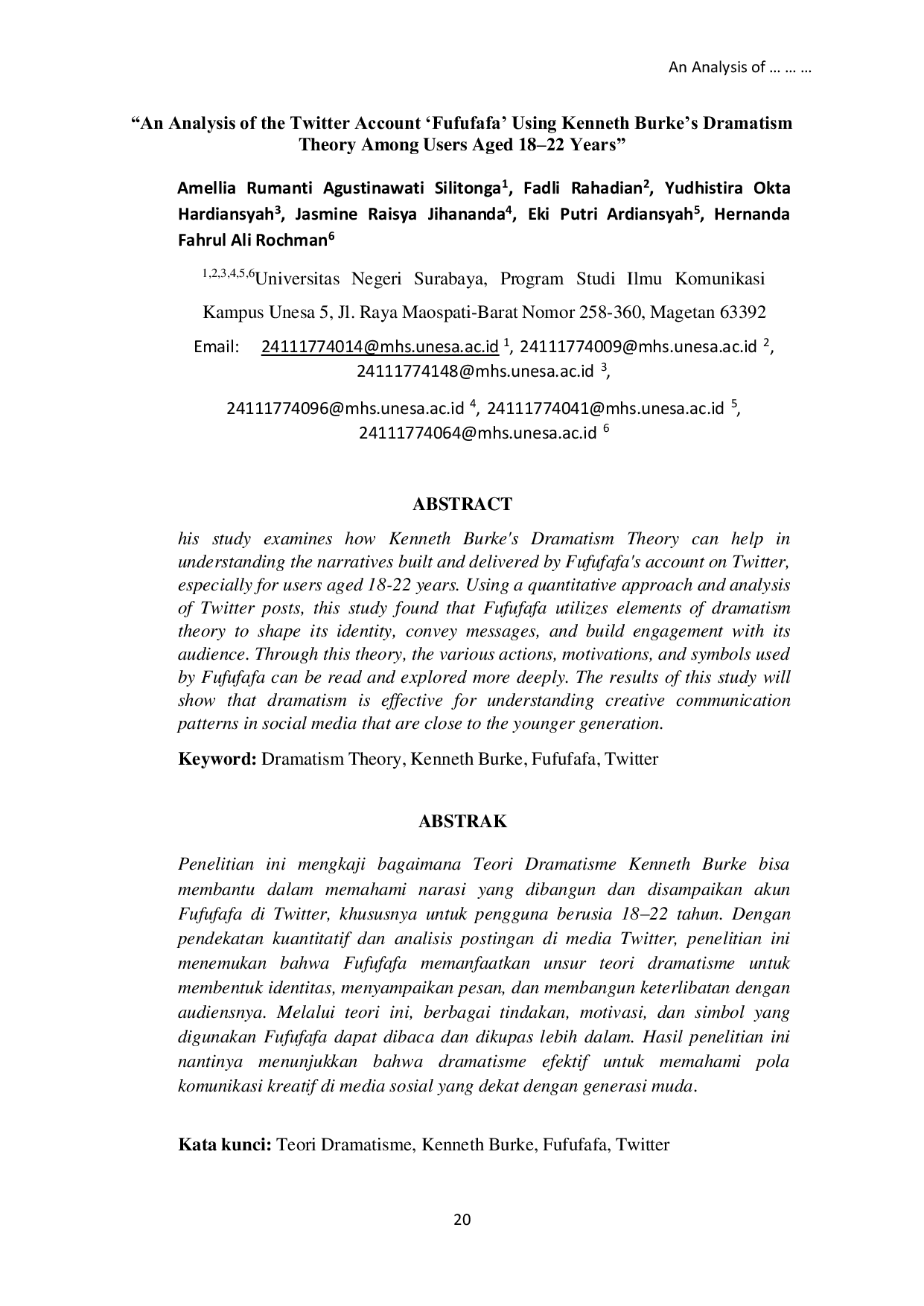 JURIS An Analysis of the Twitter Account Fufufafa Using Kenneth Burke s Dramatism Theory Among Users Aged 18 22 Years