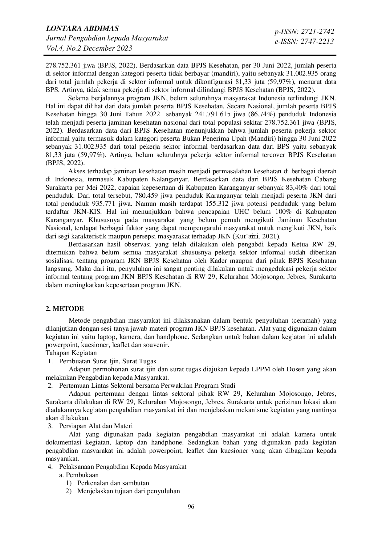 juris Sosialiasi Program JKN melalui BPJS Kesehatan Dalam Upaya Peningkatan Kepesertaan Pekerja Sektor Informal Di RW 29 Kelurahan Mojosongo Jebres Surakarta