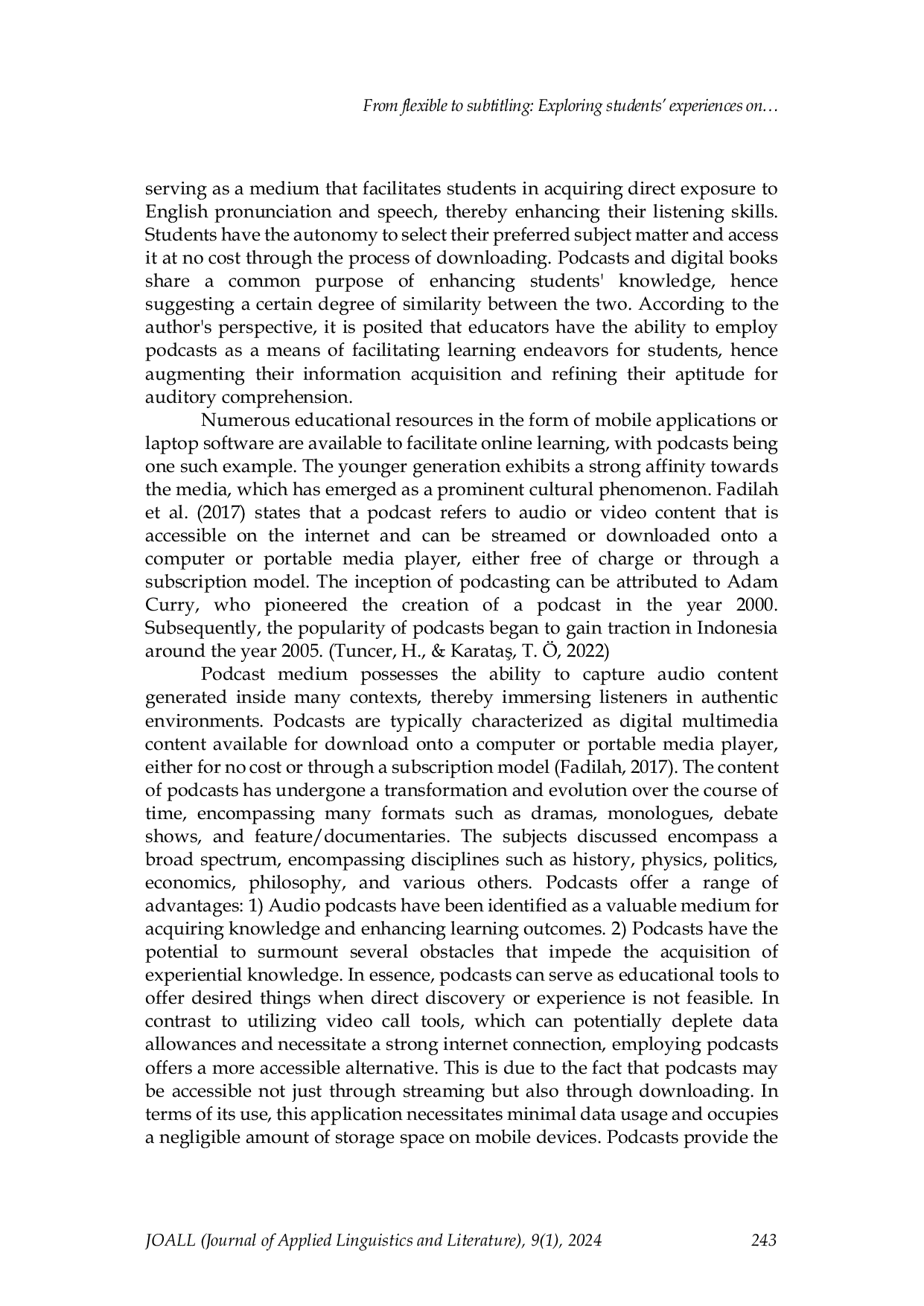 JURIS From flexible to subtitling Exploring students experiences on improving listening skills through podcast