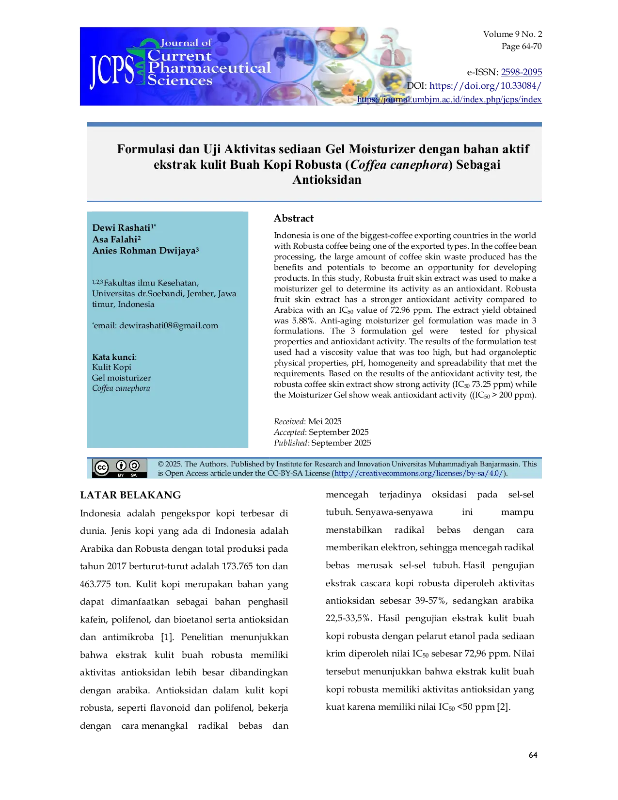 JURIS Formulasi dan Uji Aktivitas sediaan Gel Moisturizer dengan bahan aktif ekstrak kulit Buah Kopi Robusta Coffea canephora Sebagai Antioksidan