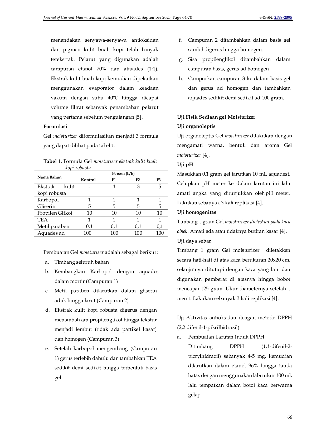 JURIS Formulasi dan Uji Aktivitas sediaan Gel Moisturizer dengan bahan aktif ekstrak kulit Buah Kopi Robusta Coffea canephora Sebagai Antioksidan
